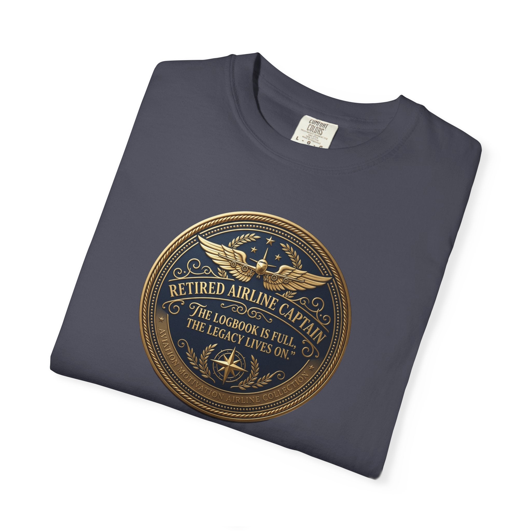 Retired Airline Captain T-Shirt — “The Logbook Is Full. The Legacy Lives On.”