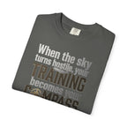 Flight Training T-Shirt — "When The sky Turns Hostile, Your Training Becomes Your Compass"