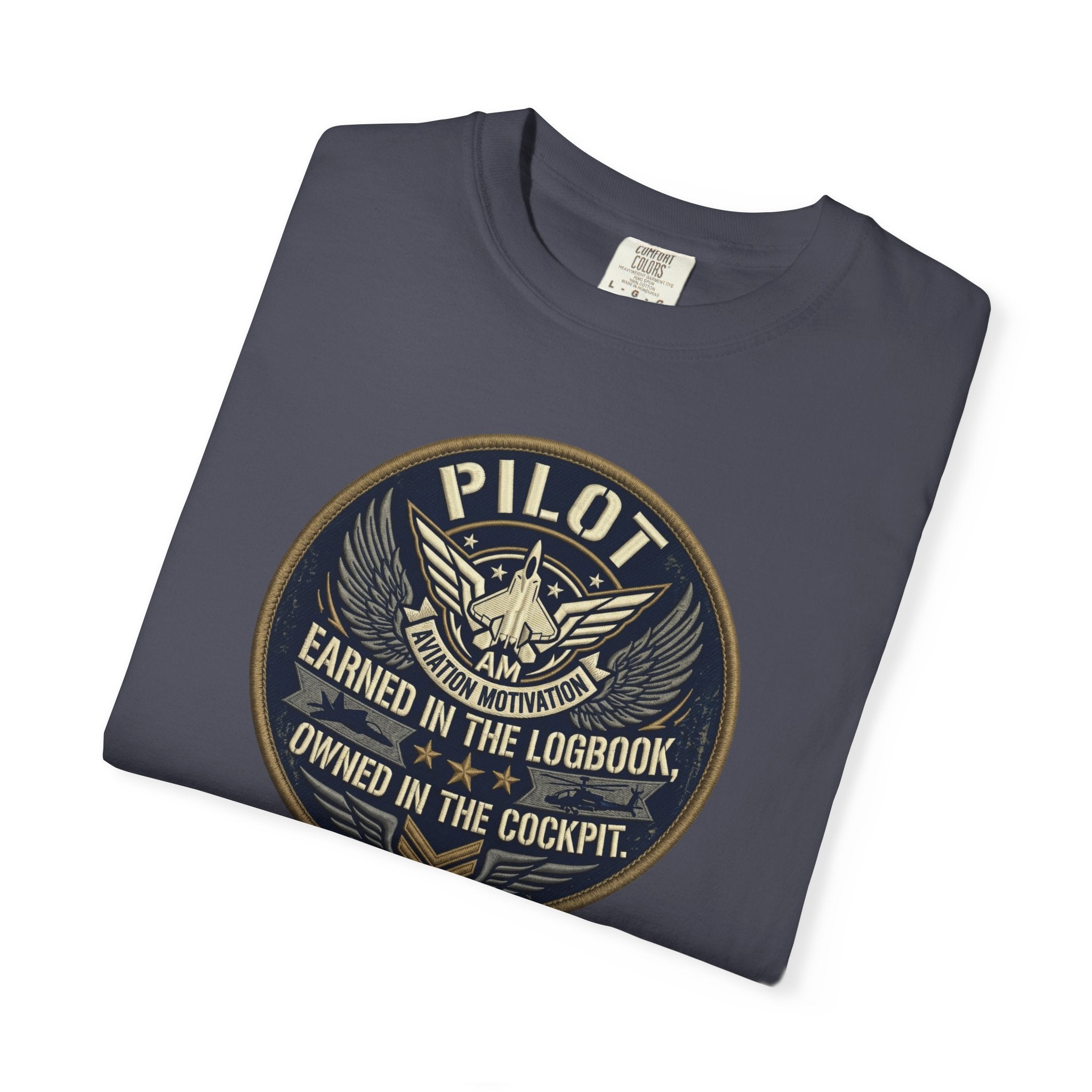 Military Pilot Tee — "Earned in the Logbook. Owned in the Cockpit."