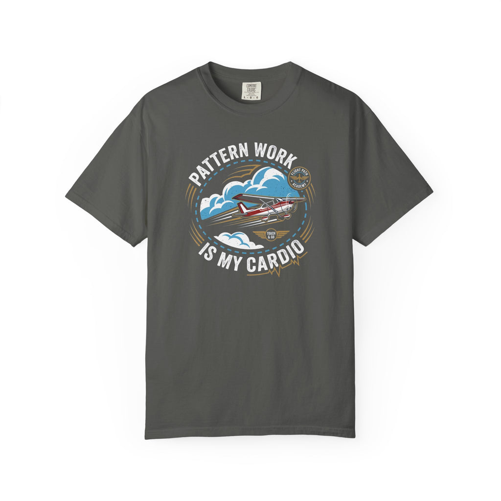 Pattern Work Is My Cardio Student Pilot T-shirt
