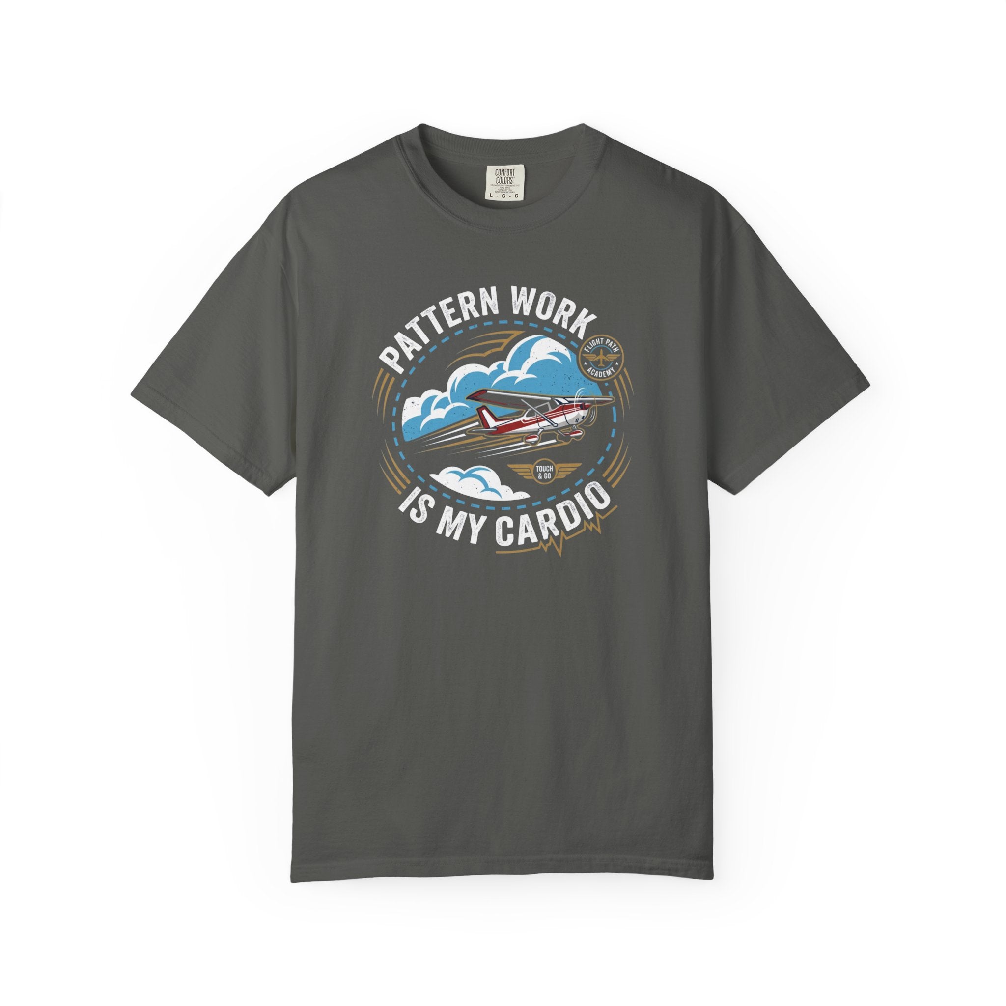 Pattern Work Is My Cardio Student Pilot T-shirt