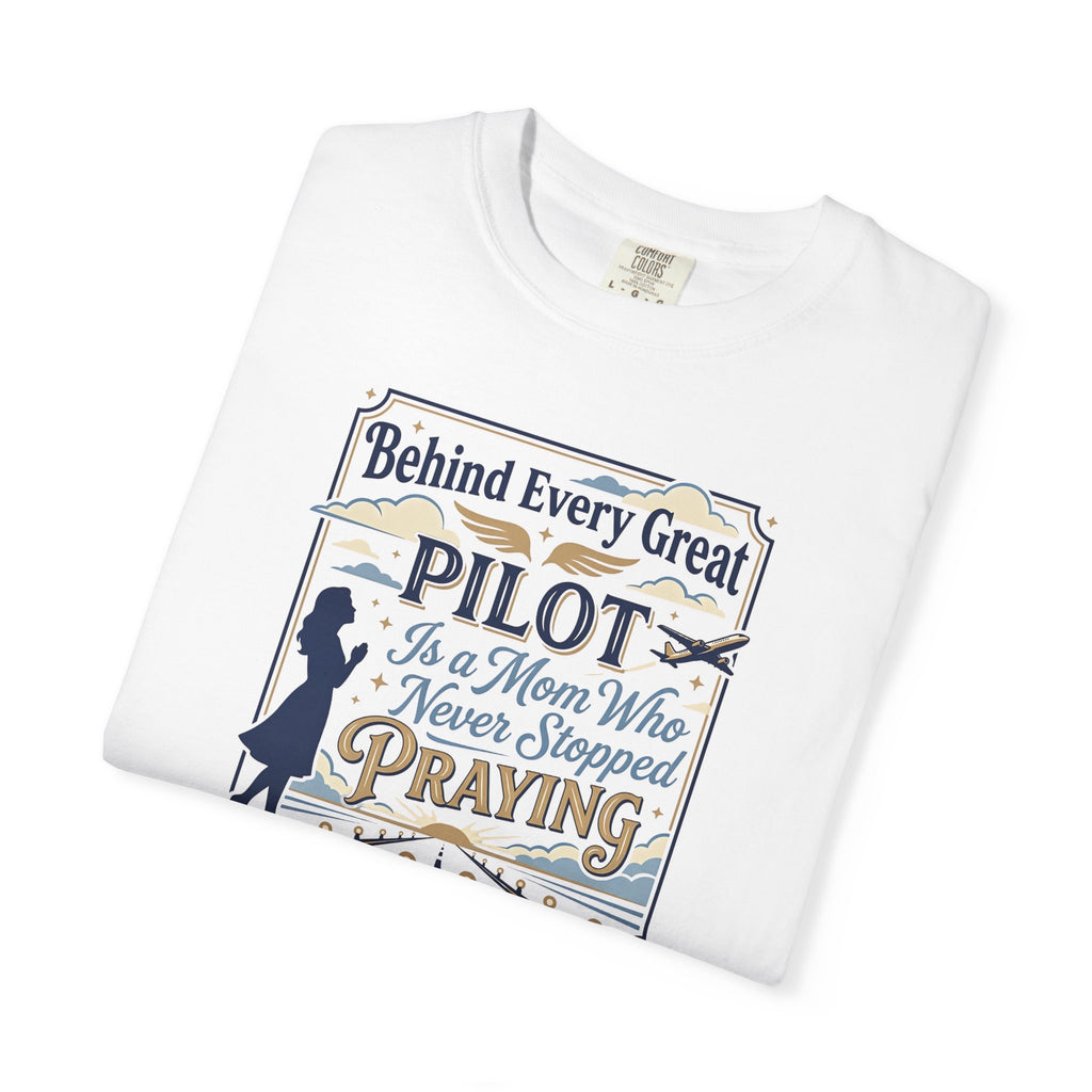Pilot Mom Prayer T-Shirt — Emotional Aviation Tee for Prayerful Pilot Mothers