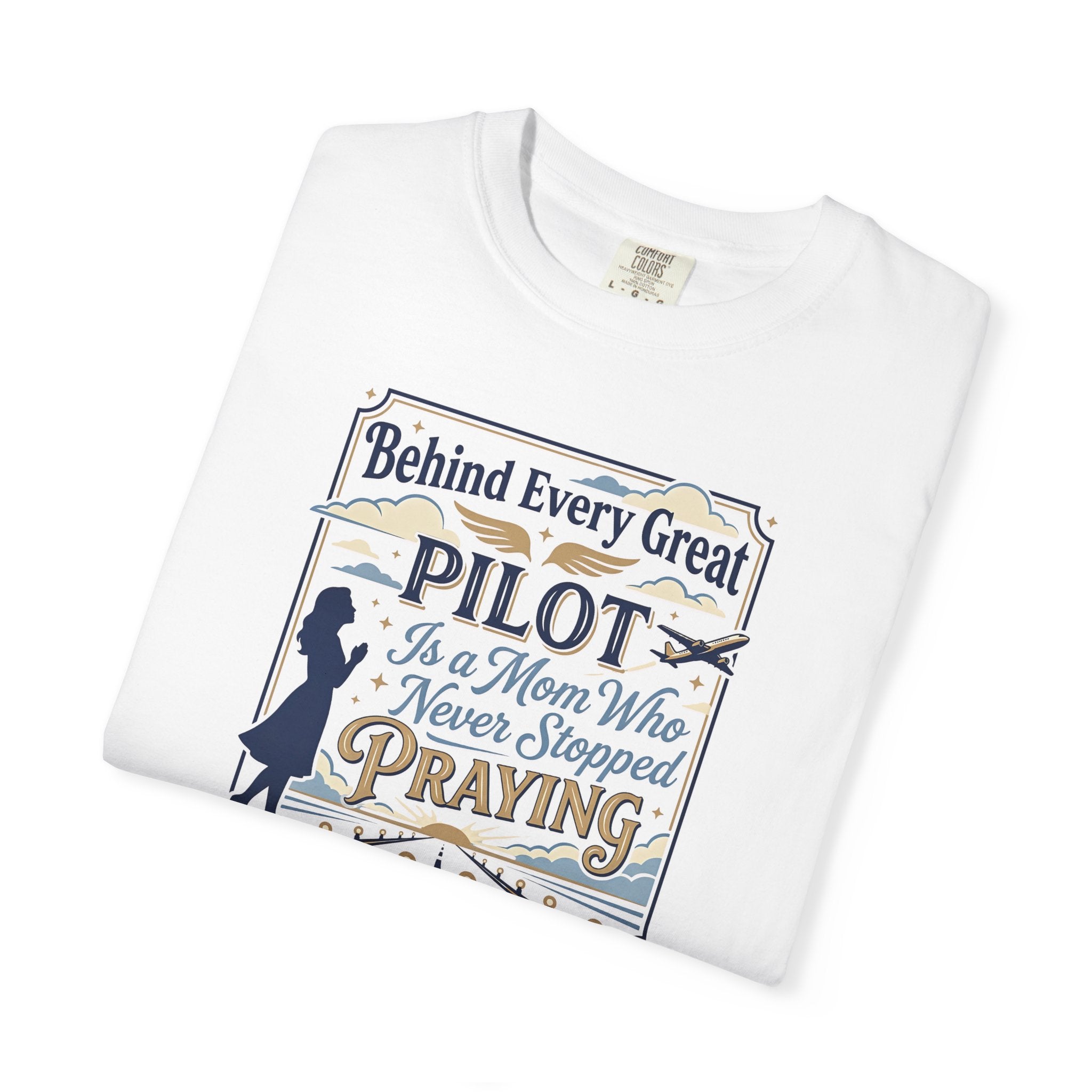Pilot Mom Prayer T-Shirt — Emotional Aviation Tee for Prayerful Pilot Mothers