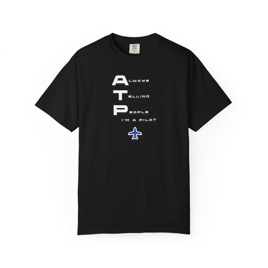ATP Always Telling People — I'm a Pilot tee