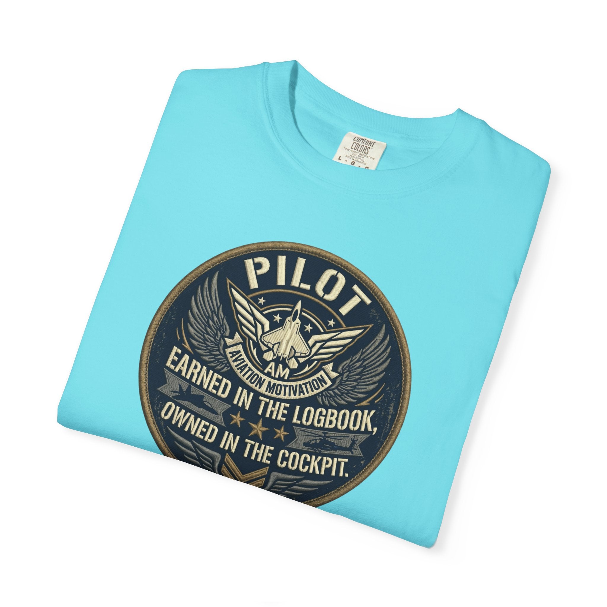 Military Pilot Tee — "Earned in the Logbook. Owned in the Cockpit."