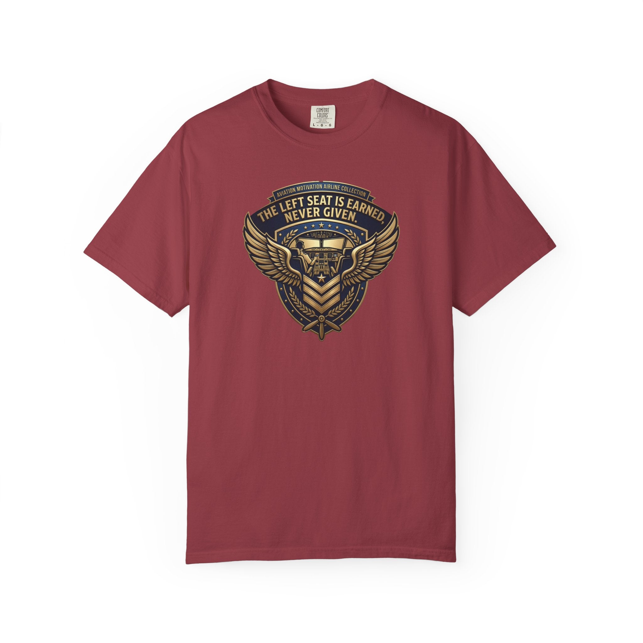 Pilot T-Shirt — "The Left Seat Is Always Earned, Never Given" Inspirational Airline Captain Tee