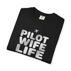 Pilot Wife Life T-Shirt — "He Works in the Sky, I Run the Ground"