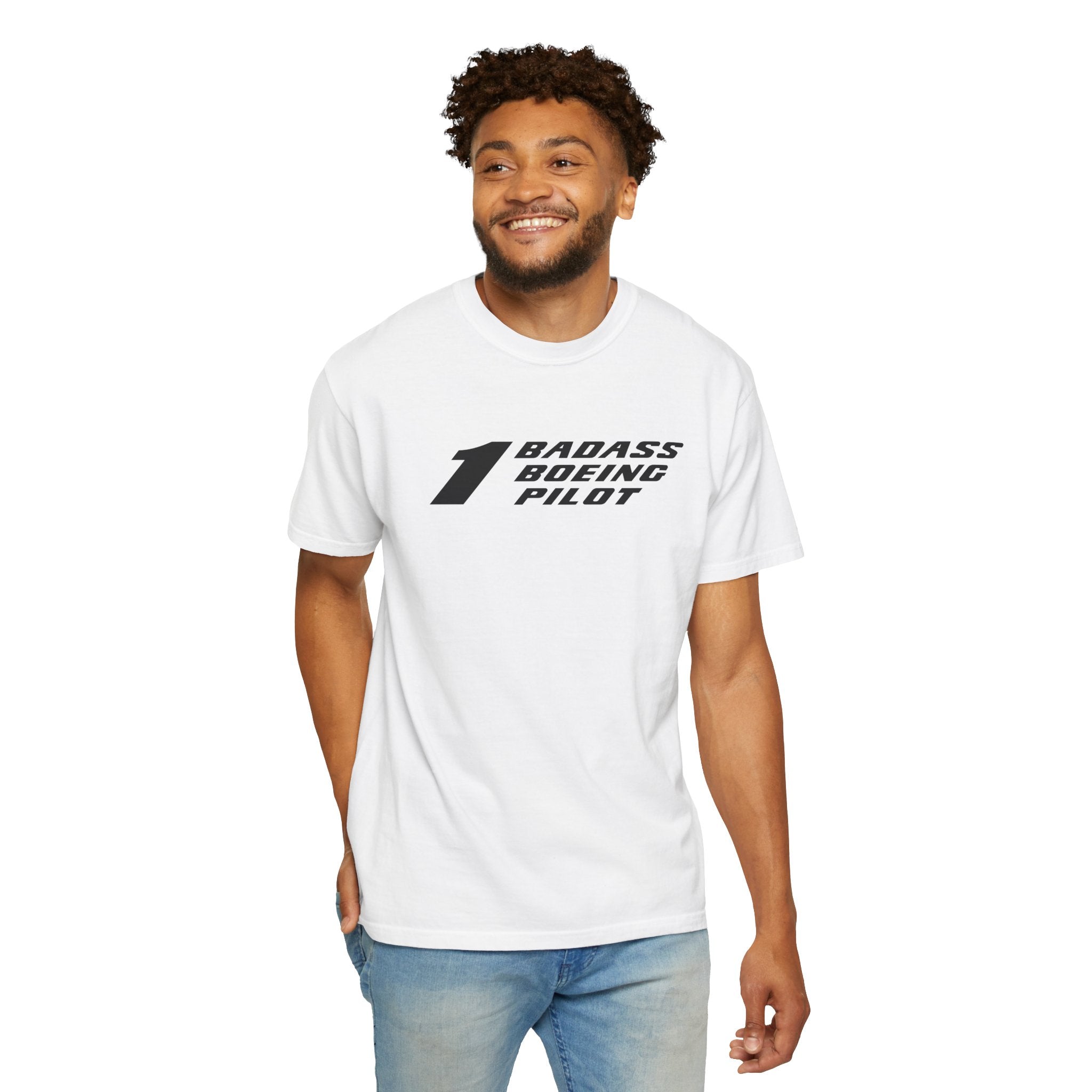 1 Badass Boeing Pilot T-Shirt — Bold Typography Tee for Aviators