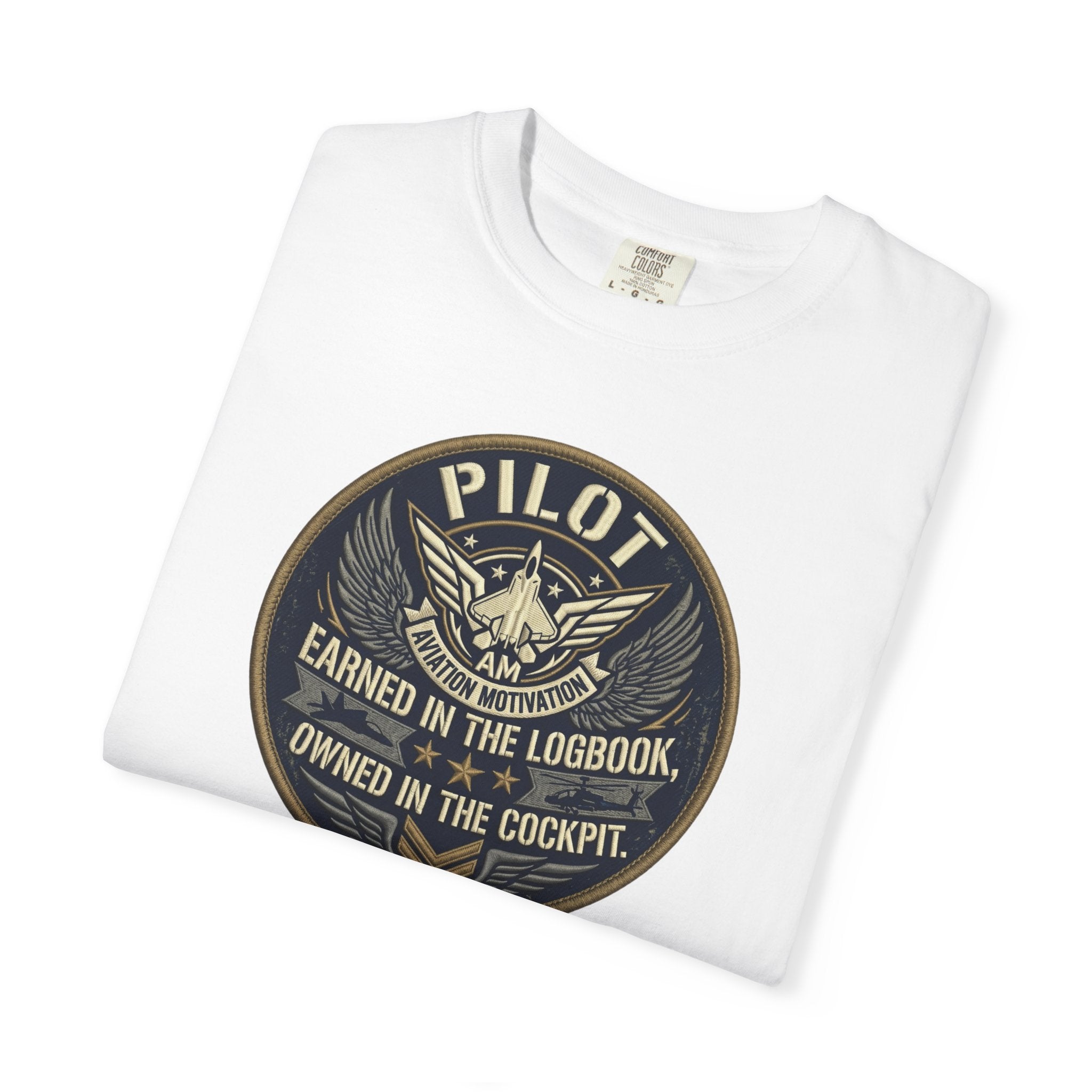 Military Pilot Tee — "Earned in the Logbook. Owned in the Cockpit."