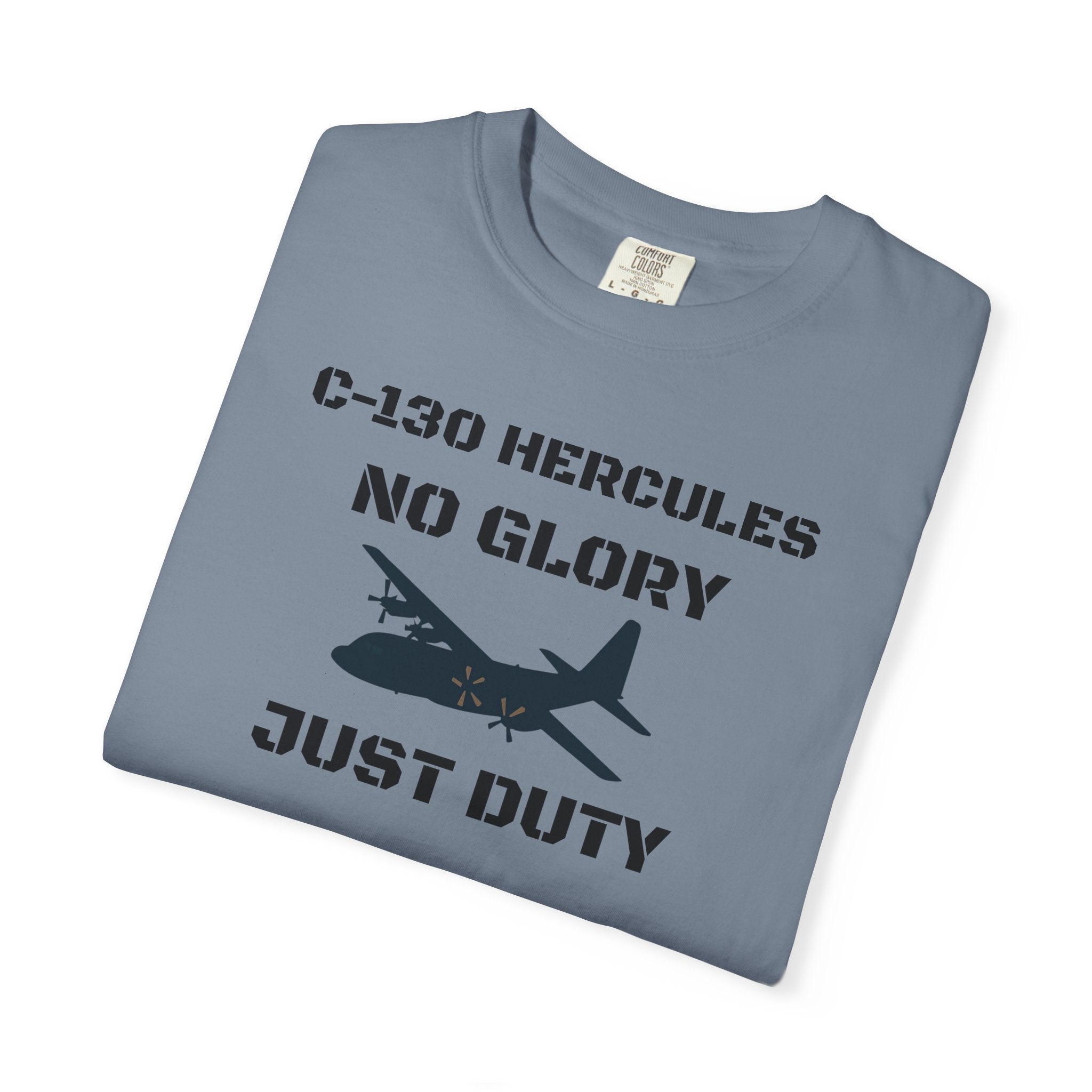 C-130 Hercules Tribute T-shirt — Military Pilot Nicknames Tee