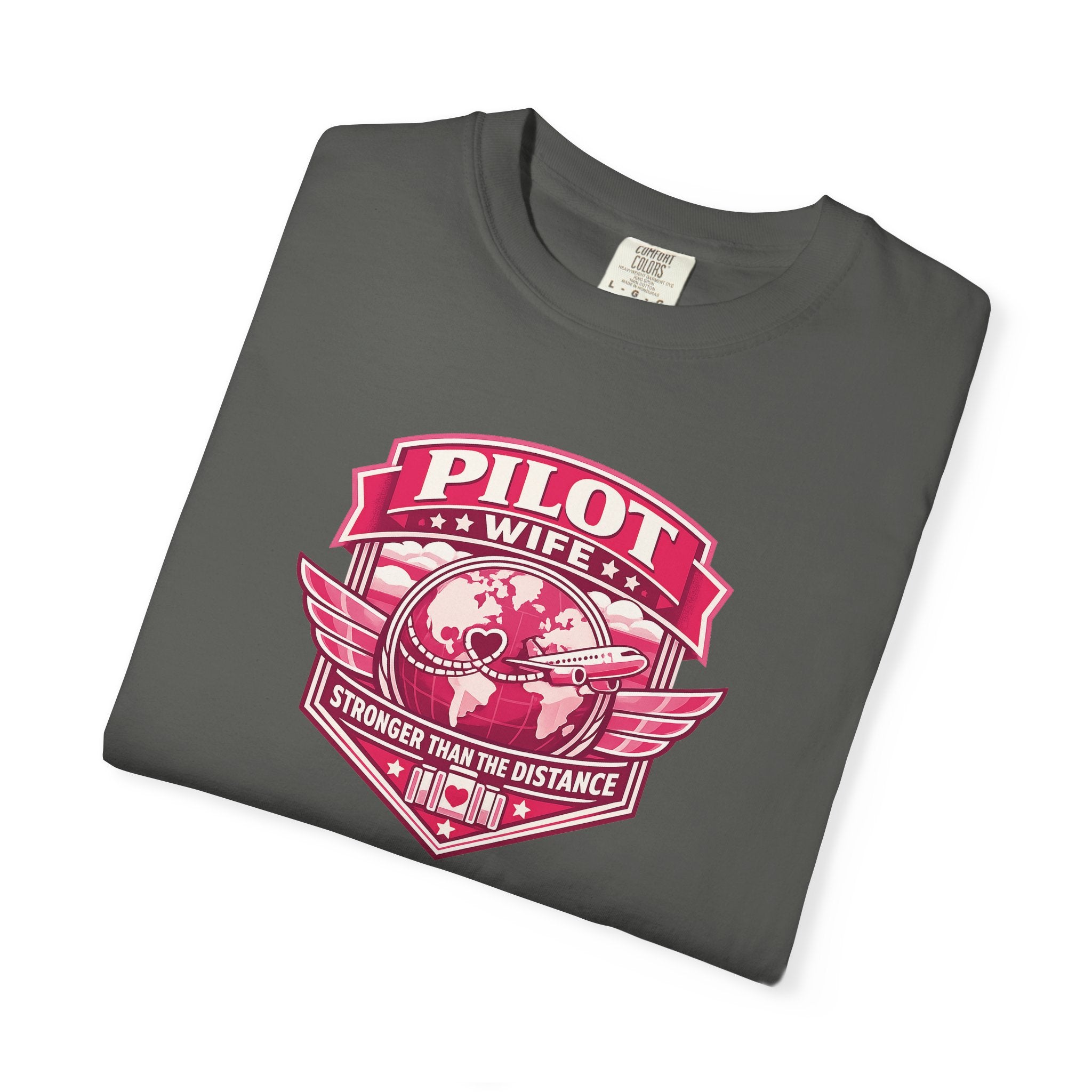 Pilot Wife Tribute T-Shirt — Stronger Than The Distance