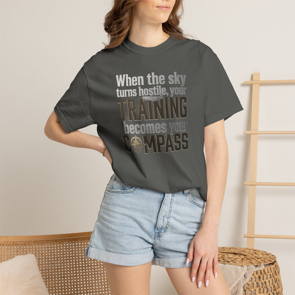 Flight Training T-Shirt — "When The sky Turns Hostile, Your Training Becomes Your Compass"