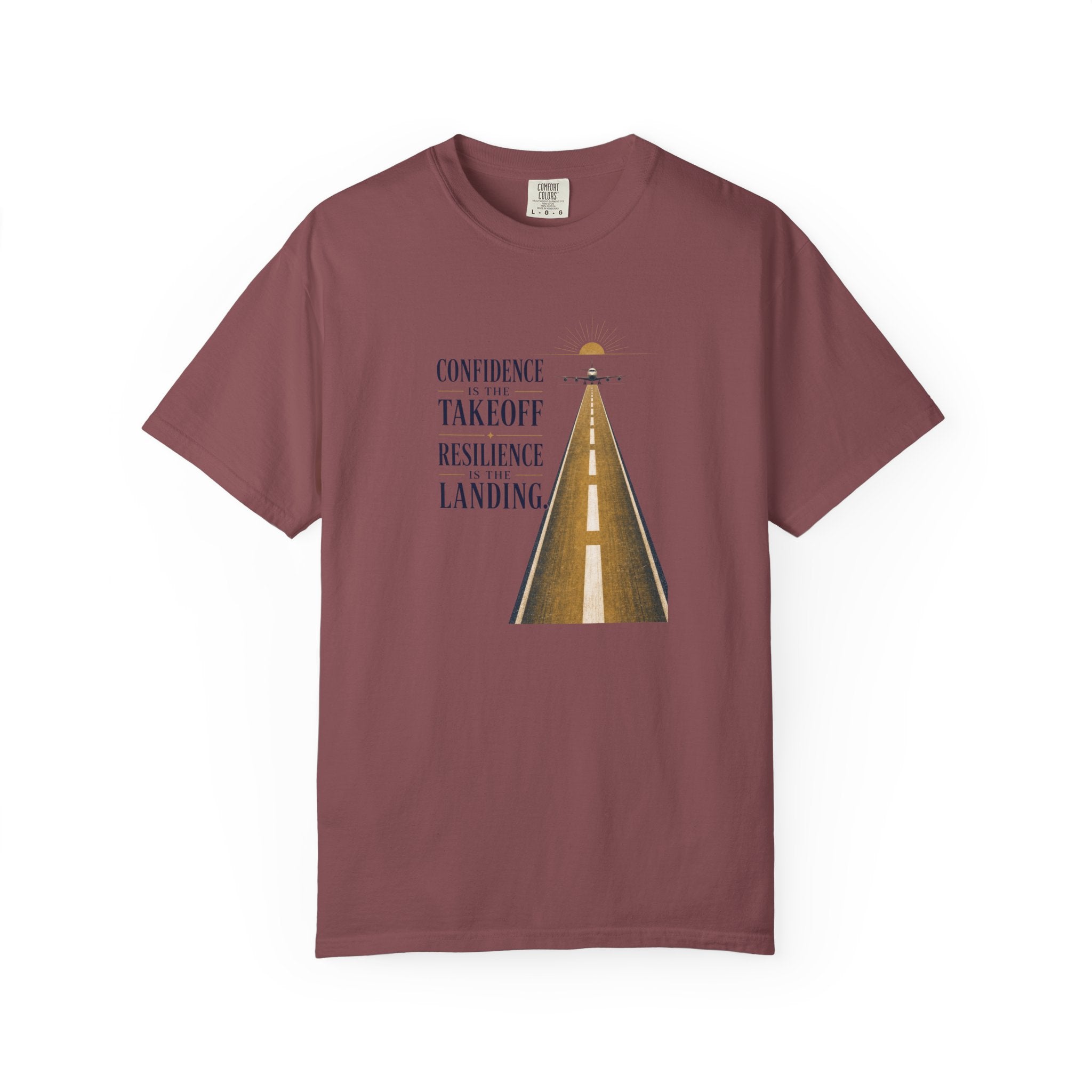 Confidence is for Takeoff. Resilience is the Landing T-Shirt – Inspirational Pilot Graphic Tee