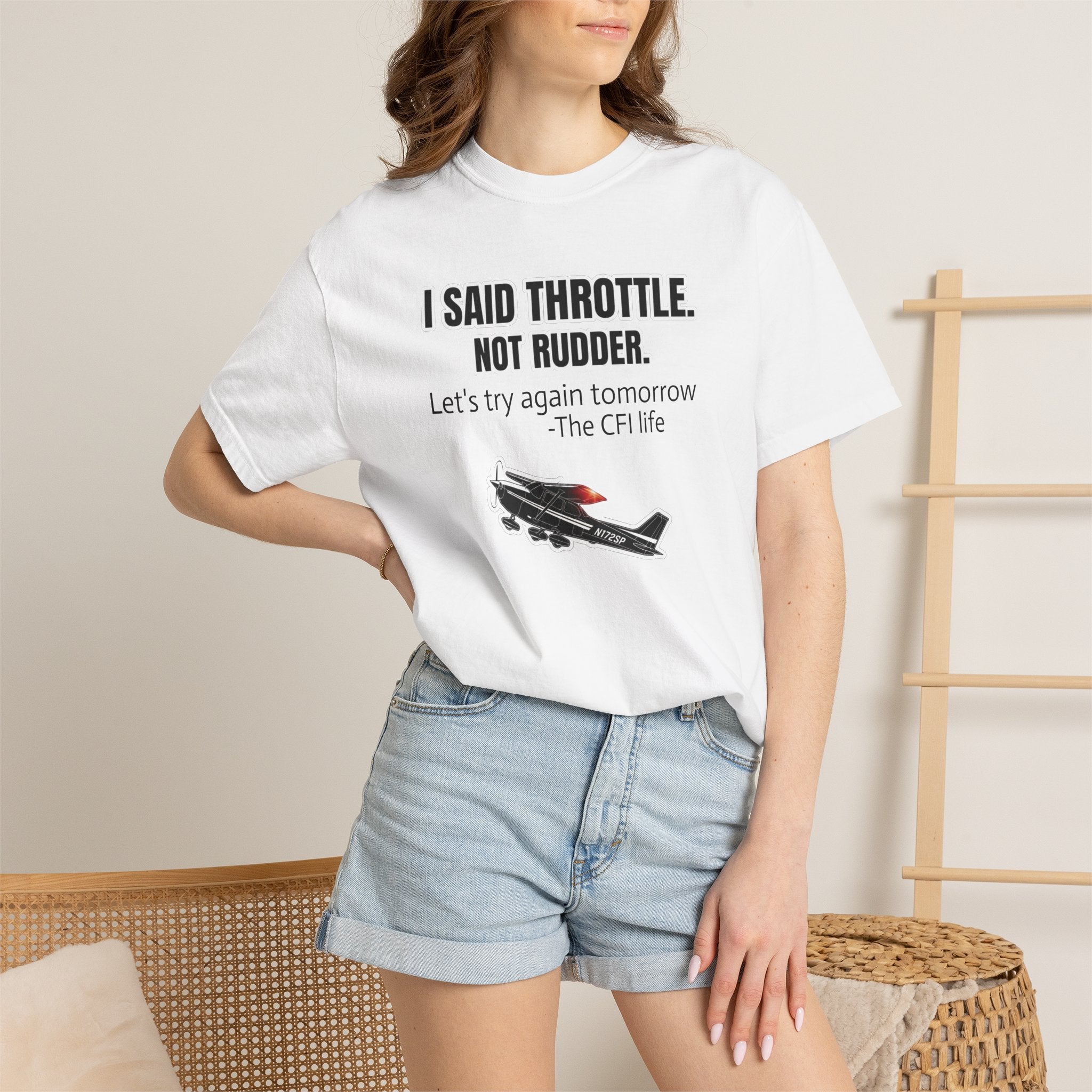 Flight Instructor Tee — "I Said Throttle, Not Rudder!"