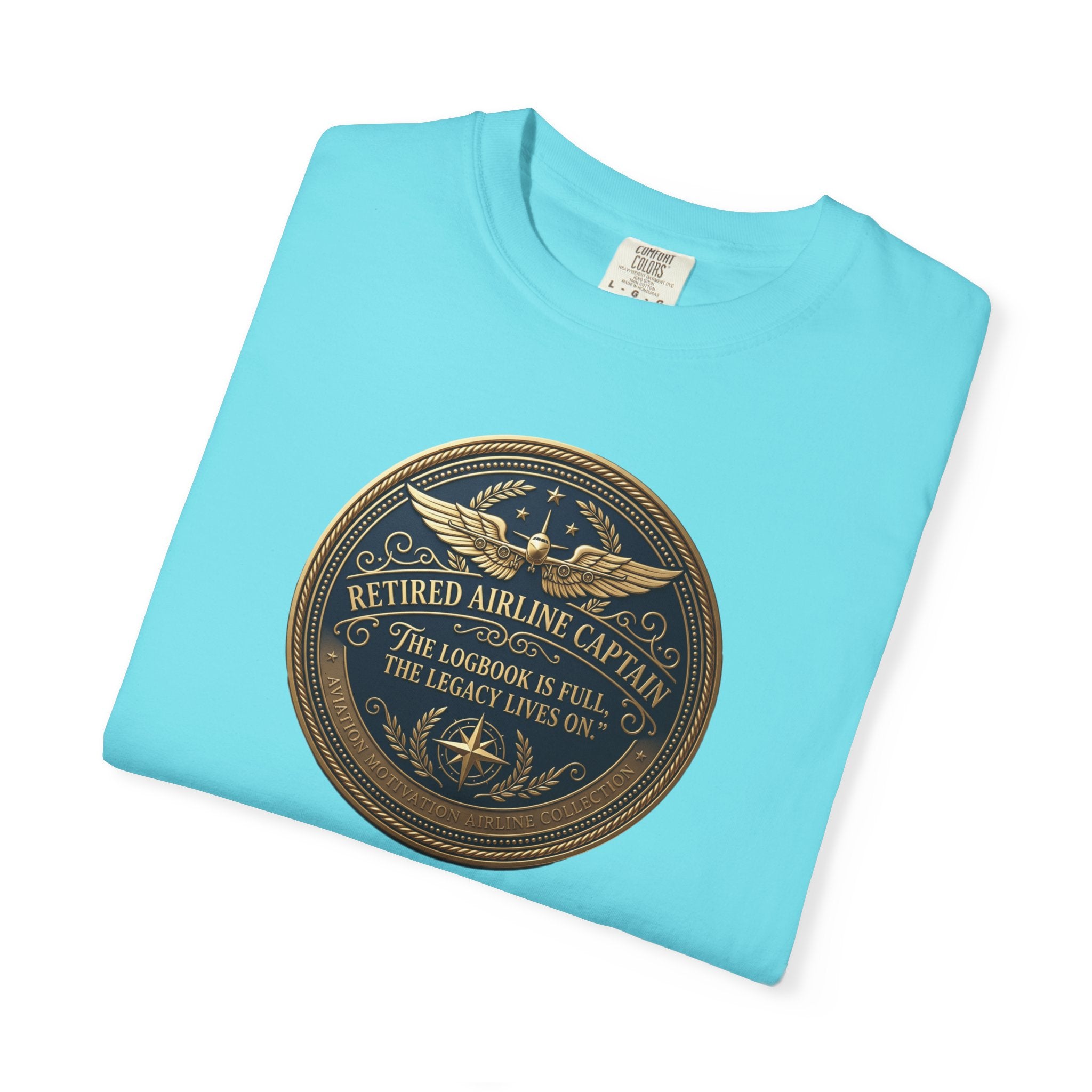 Retired Airline Captain T-Shirt — “The Logbook Is Full. The Legacy Lives On.”