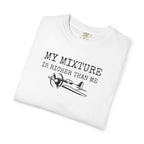 Aviation Satire T-Shirt — "My Mixture Is Richer Than Me"
