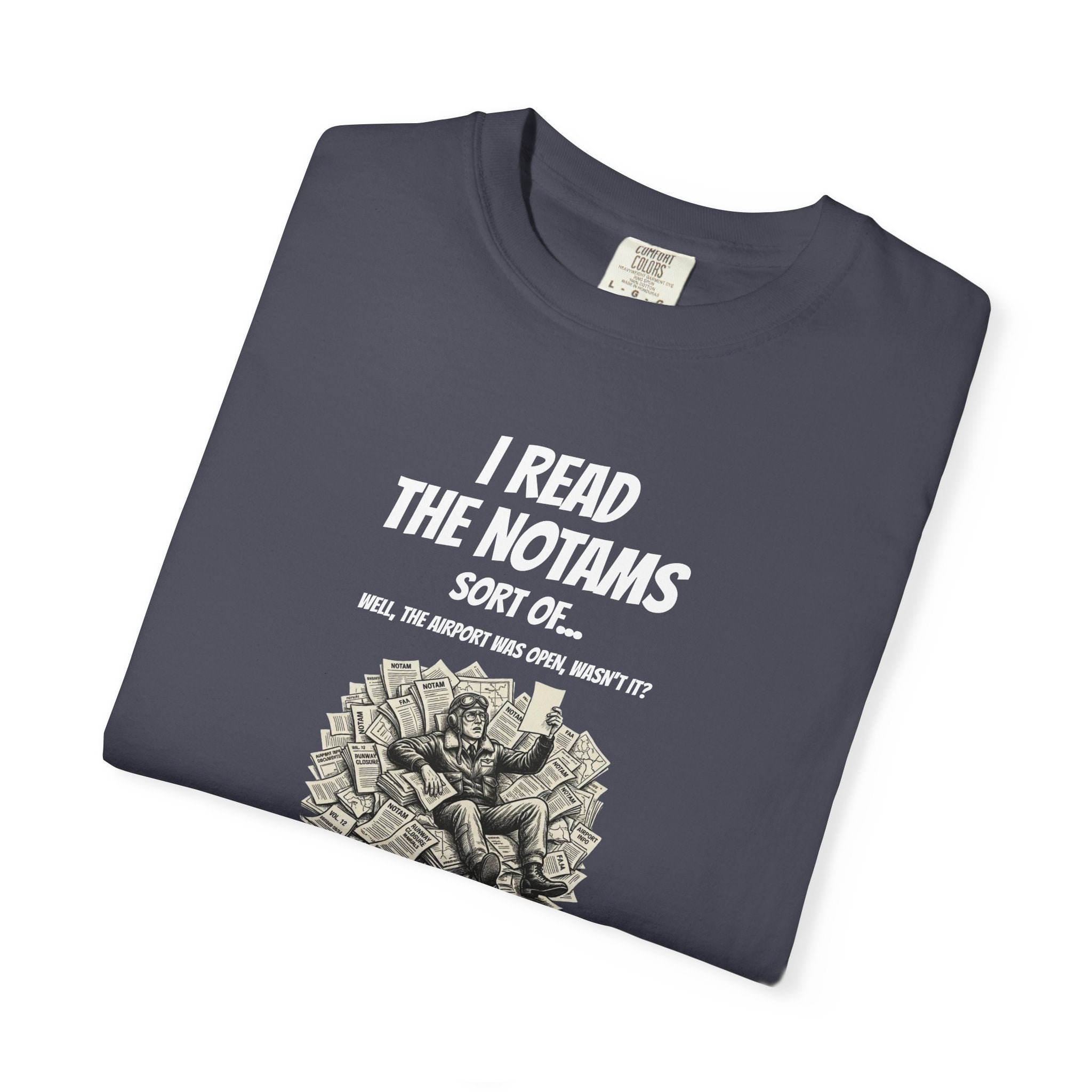 I Read the NOTAMs - Silly Pilot Tee