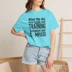 Flight Training T-Shirt — "When the Weather Turns Hostile, Your Training Becomes Your Compass"