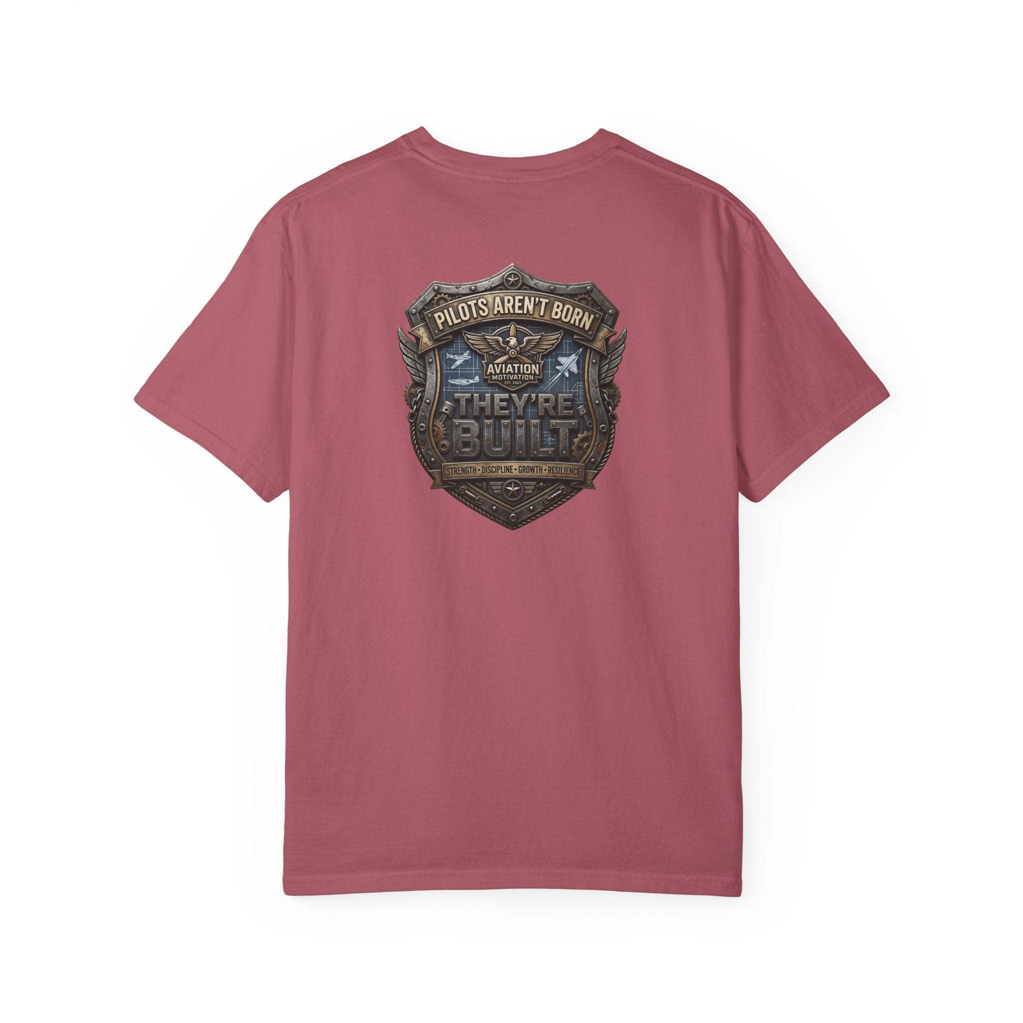 Pilots Aren't Born, They're Built T-Shirt — Aviation Motivation Signature Series