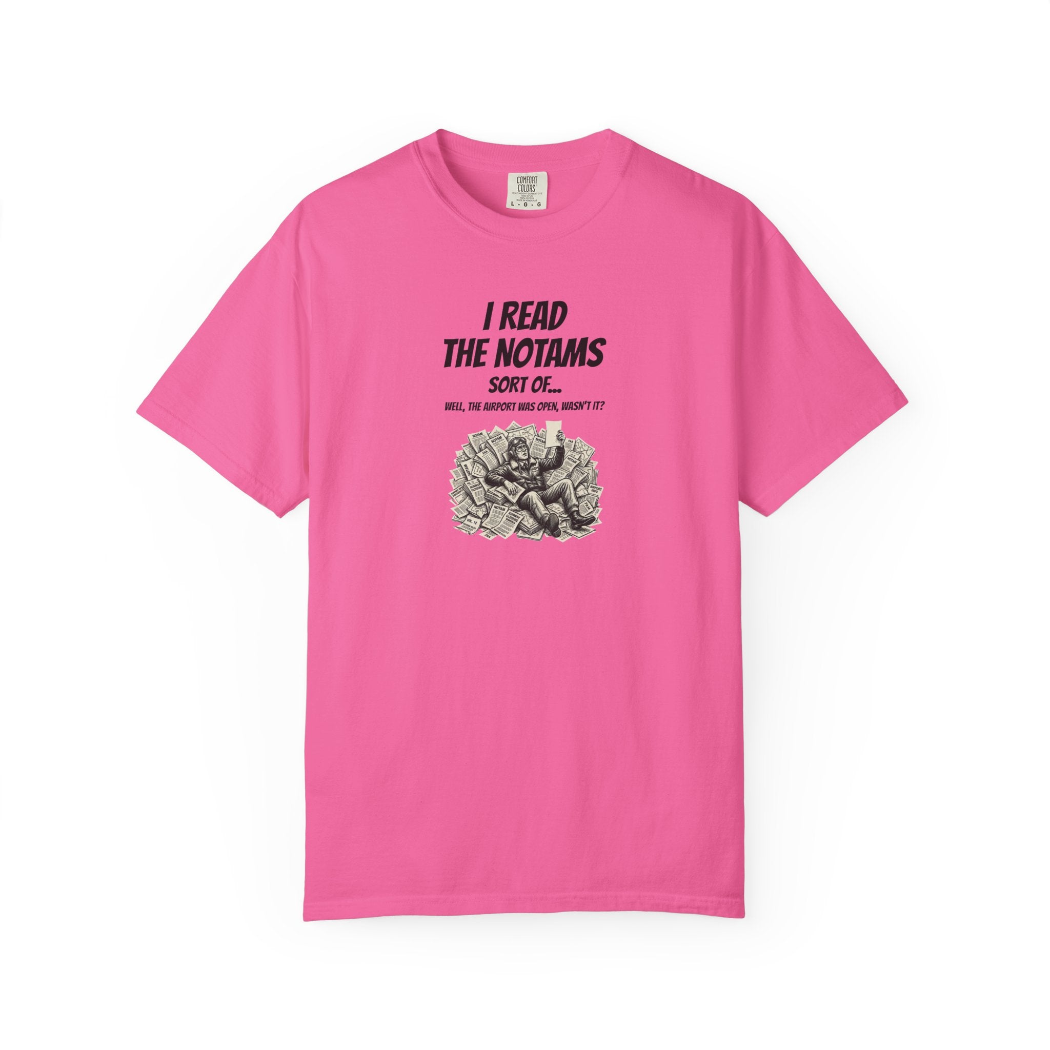 I Read the NOTAMs - Silly Pilot Tee