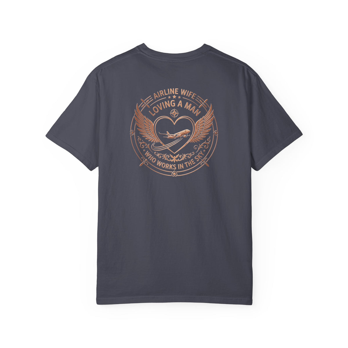 Pilot Wives T-Shirt — "Loving a Man Who Works in the Sky"