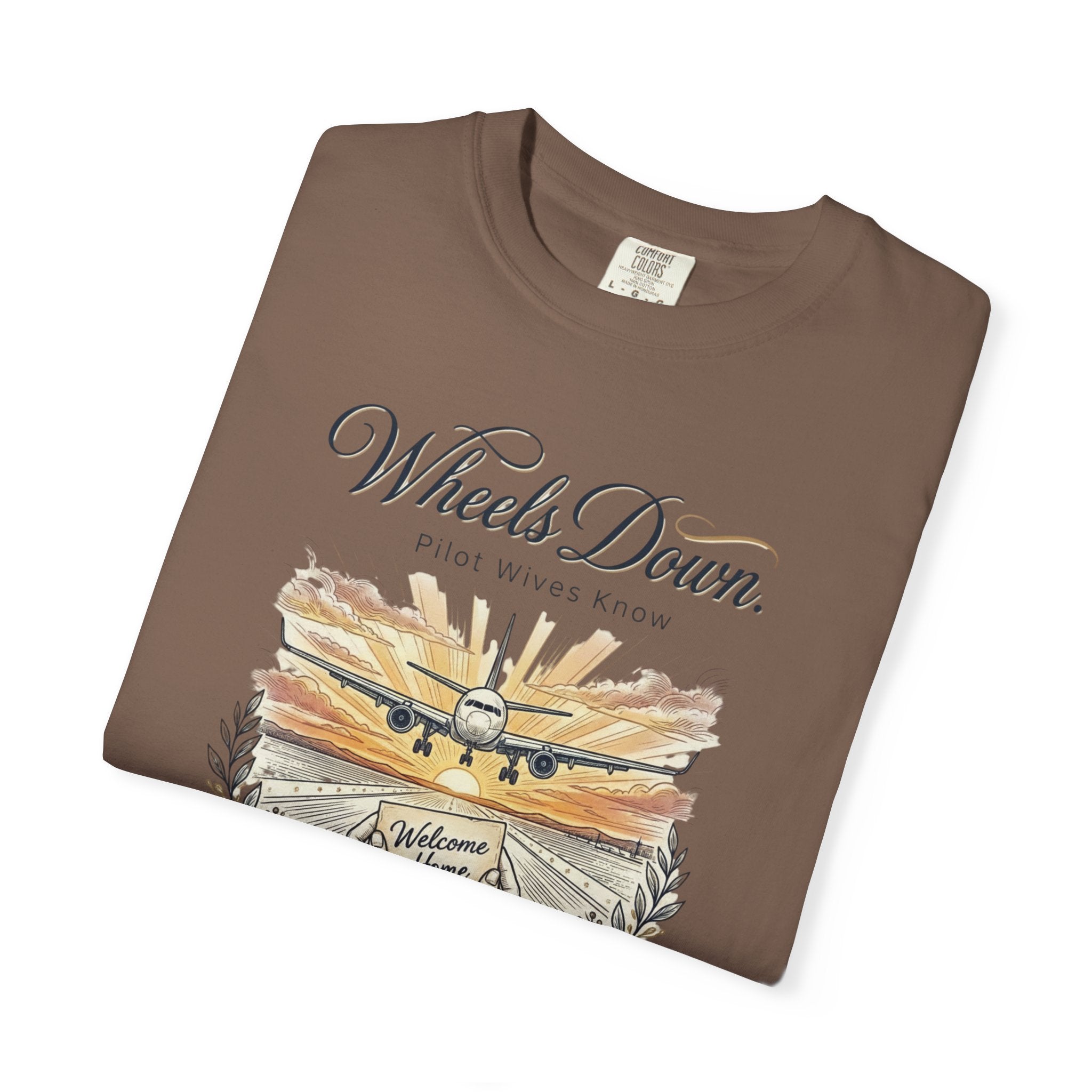 Pilot Wives Tribute T-Shirt — "Pilot Wives Know - Wheels Down"