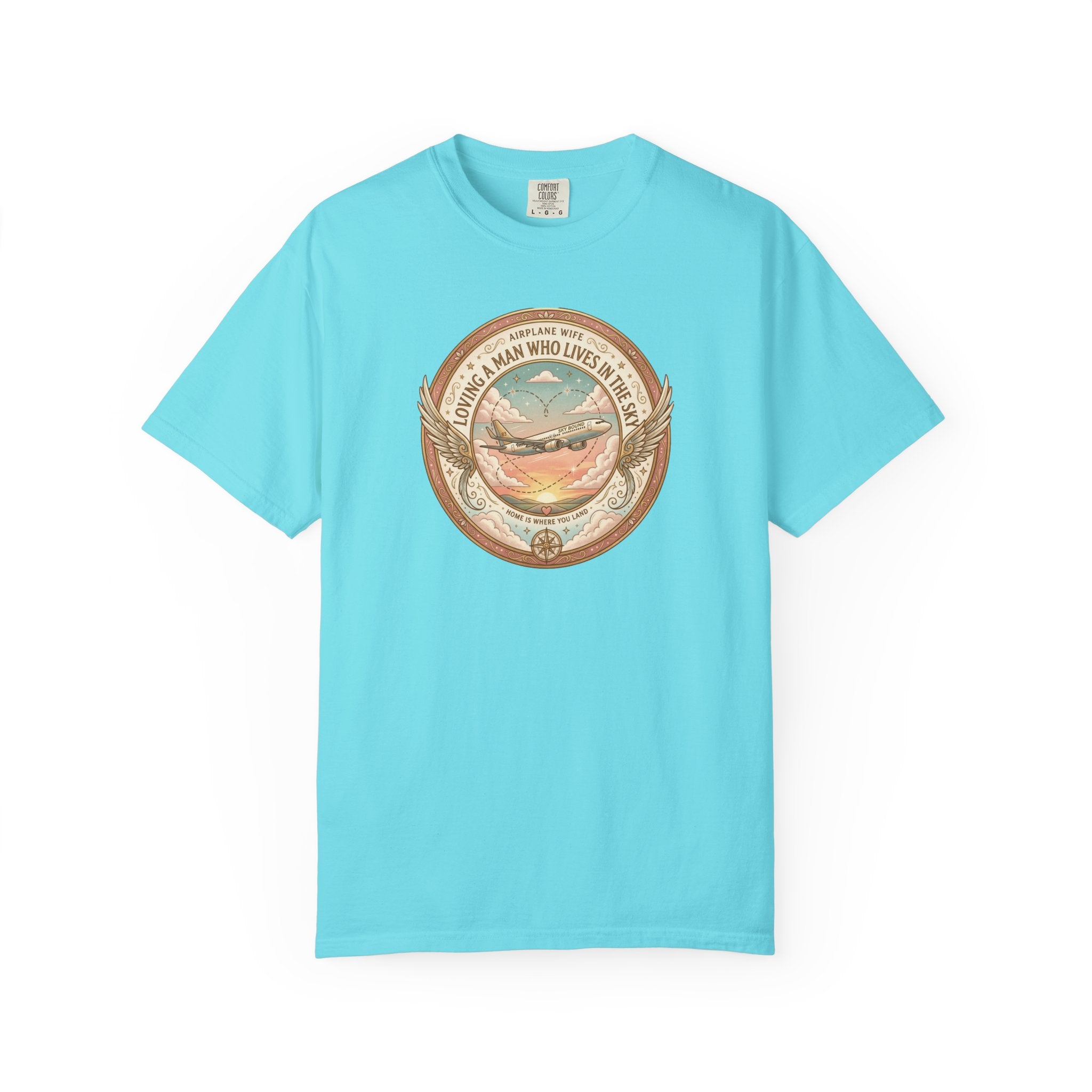 Airplane Wife Tribute T-Shirt — Loving a Man Who Lives In the Sky