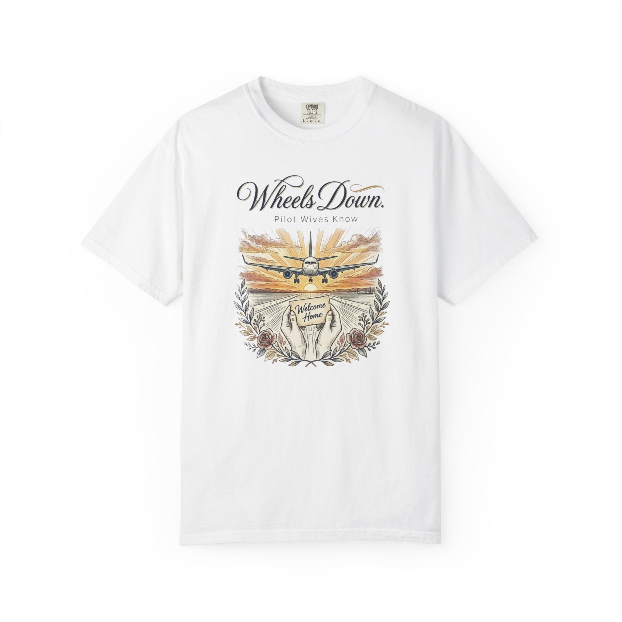 Pilot Wives Tribute T-Shirt — "Pilot Wives Know - Wheels Down"