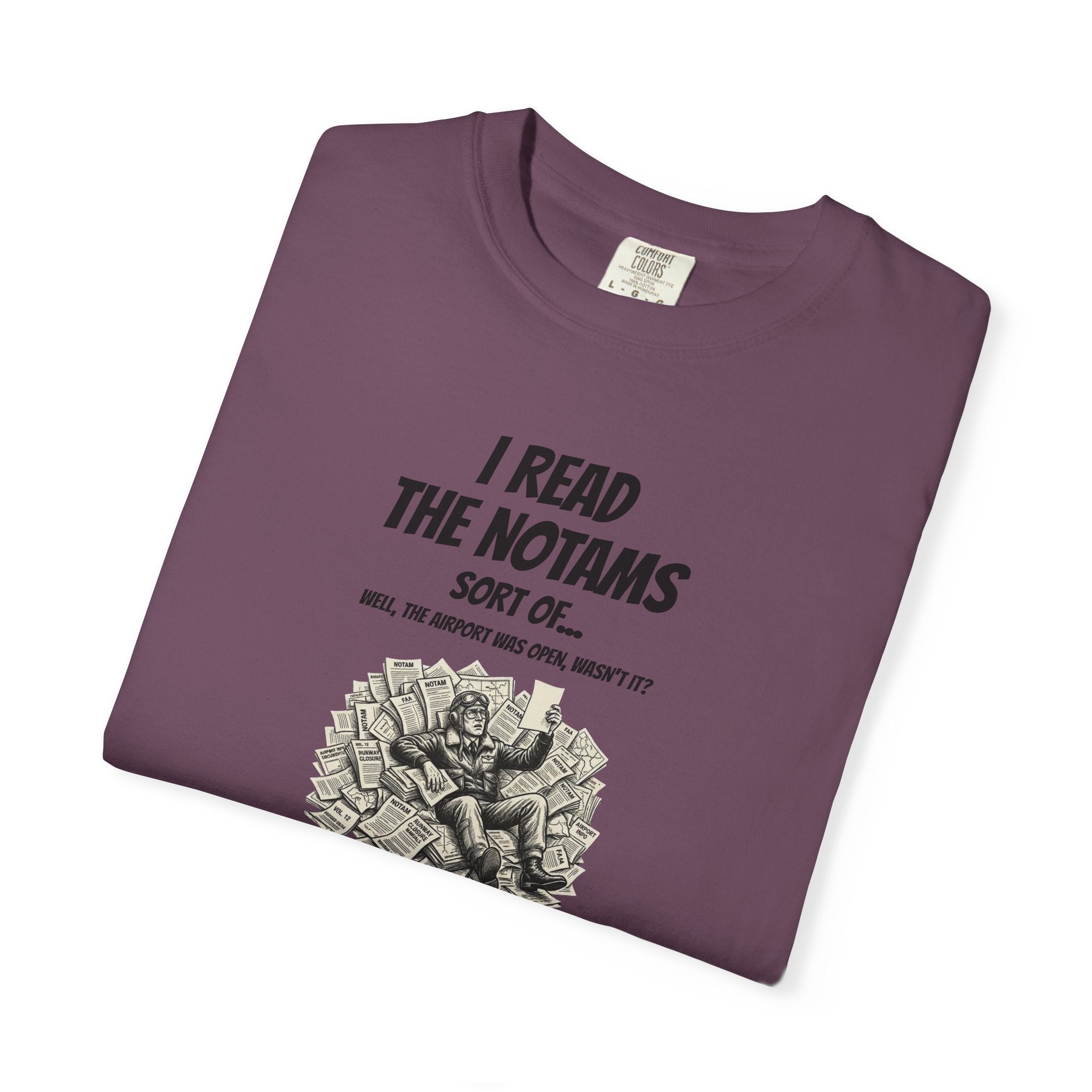I Read the NOTAMs - Silly Pilot Tee