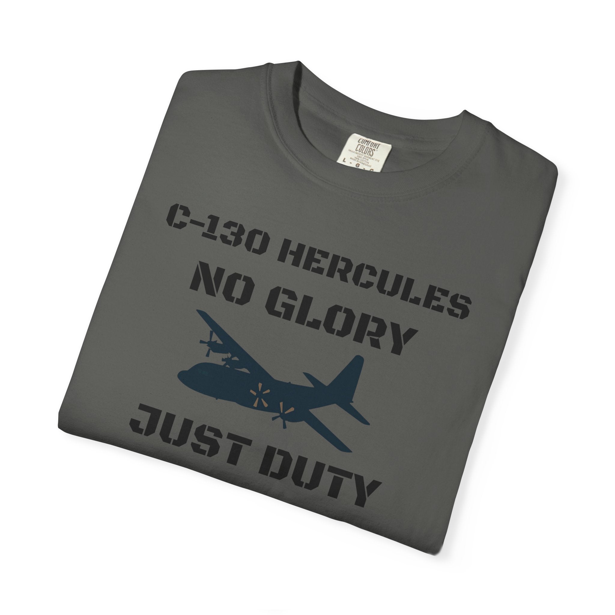 C-130 Hercules Tribute T-shirt — Military Pilot Nicknames Tee