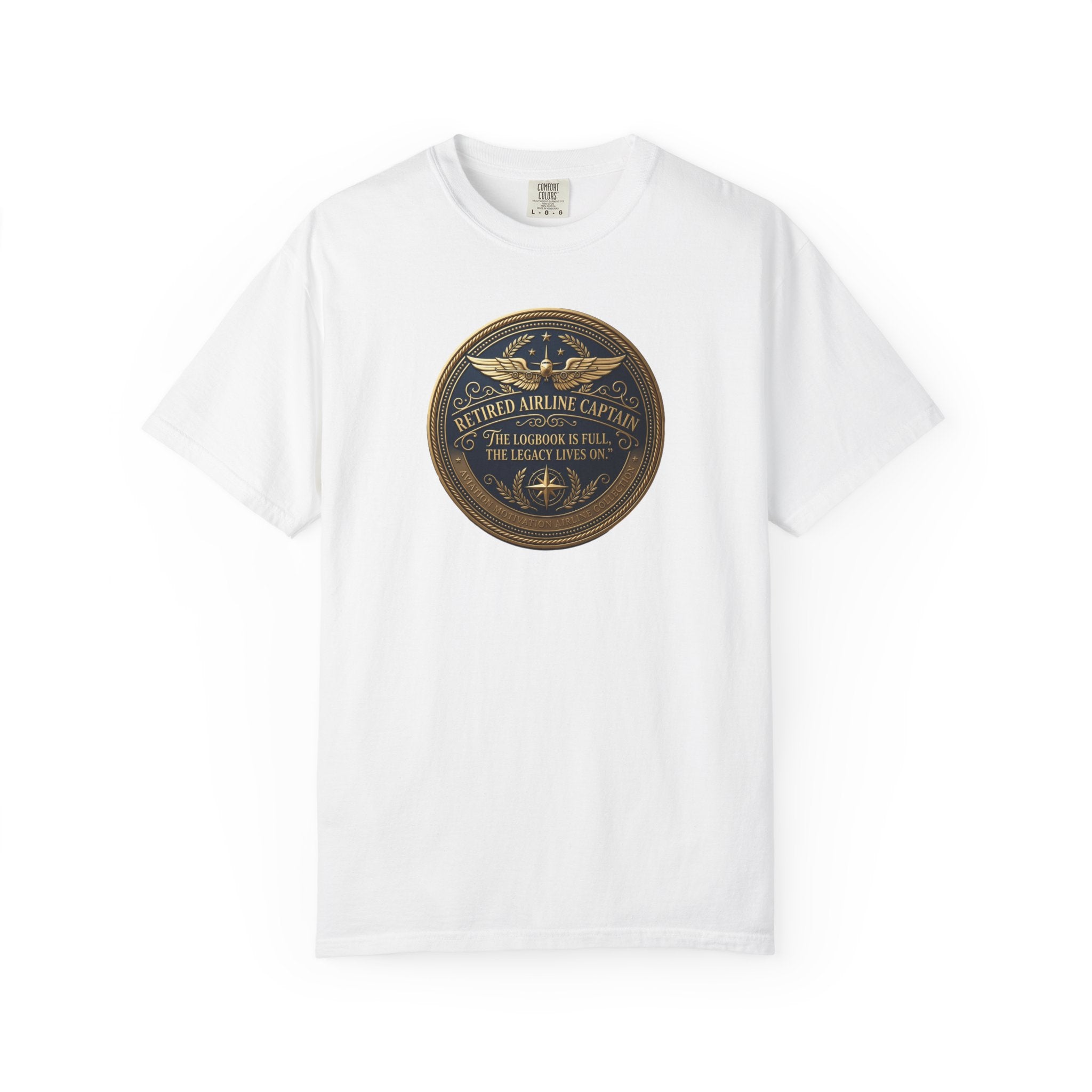 Retired Airline Captain T-Shirt — “The Logbook Is Full. The Legacy Lives On.”