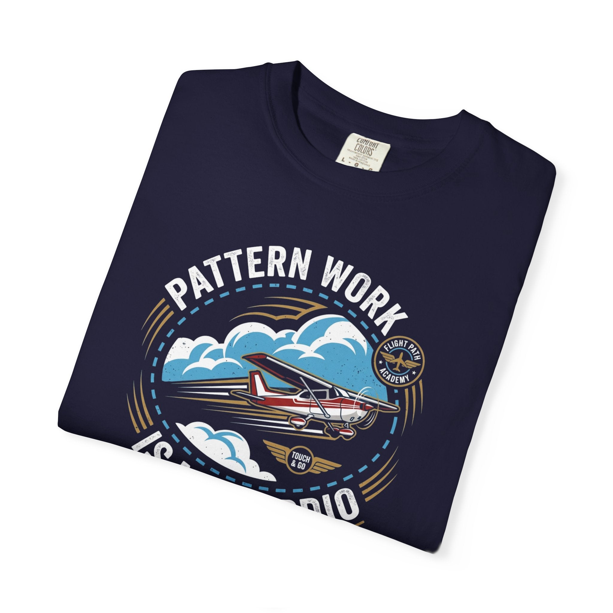 Pattern Work Is My Cardio Student Pilot T-shirt