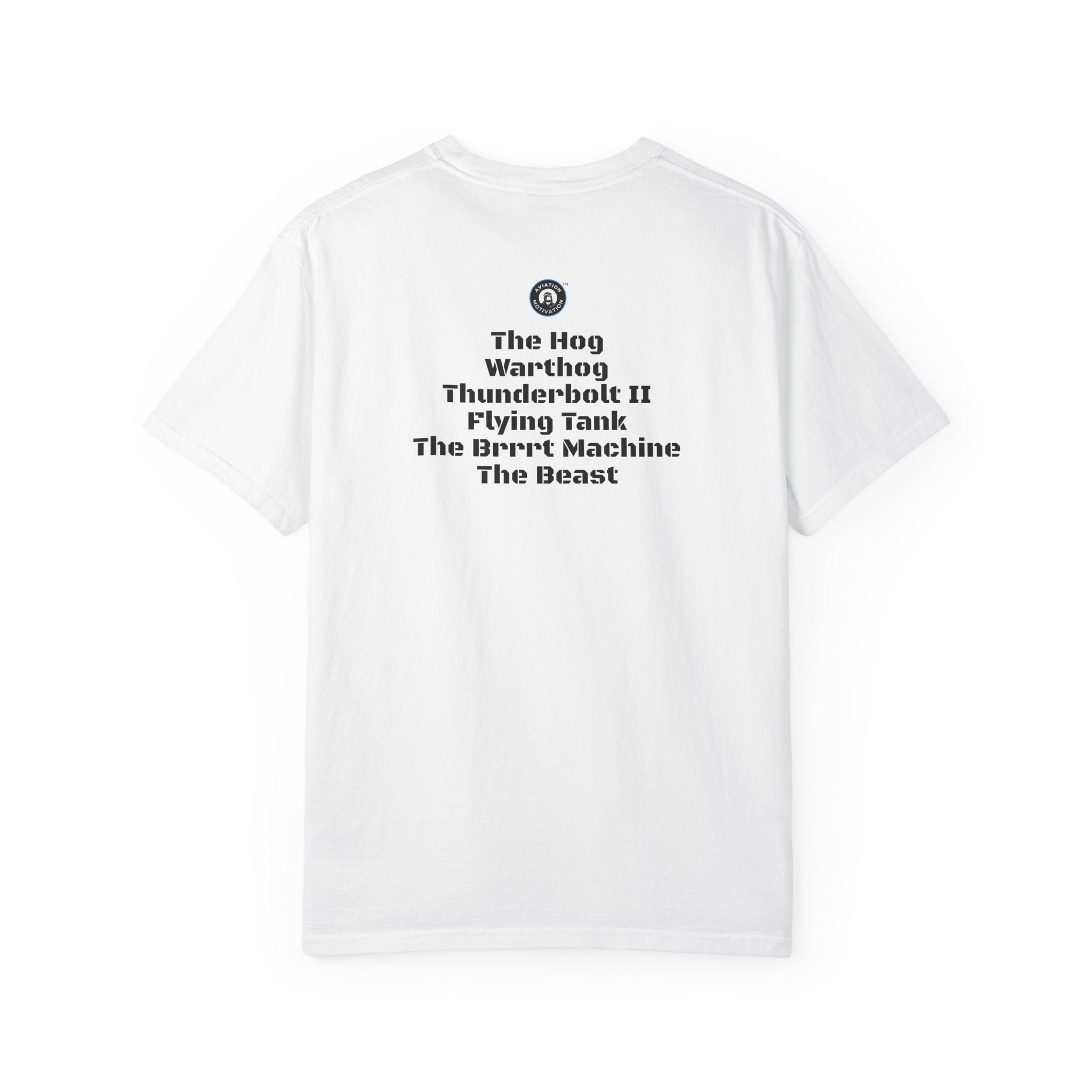 A-10 Warthog Tribute T-shirt — Military Pilot Nicknames Tee
