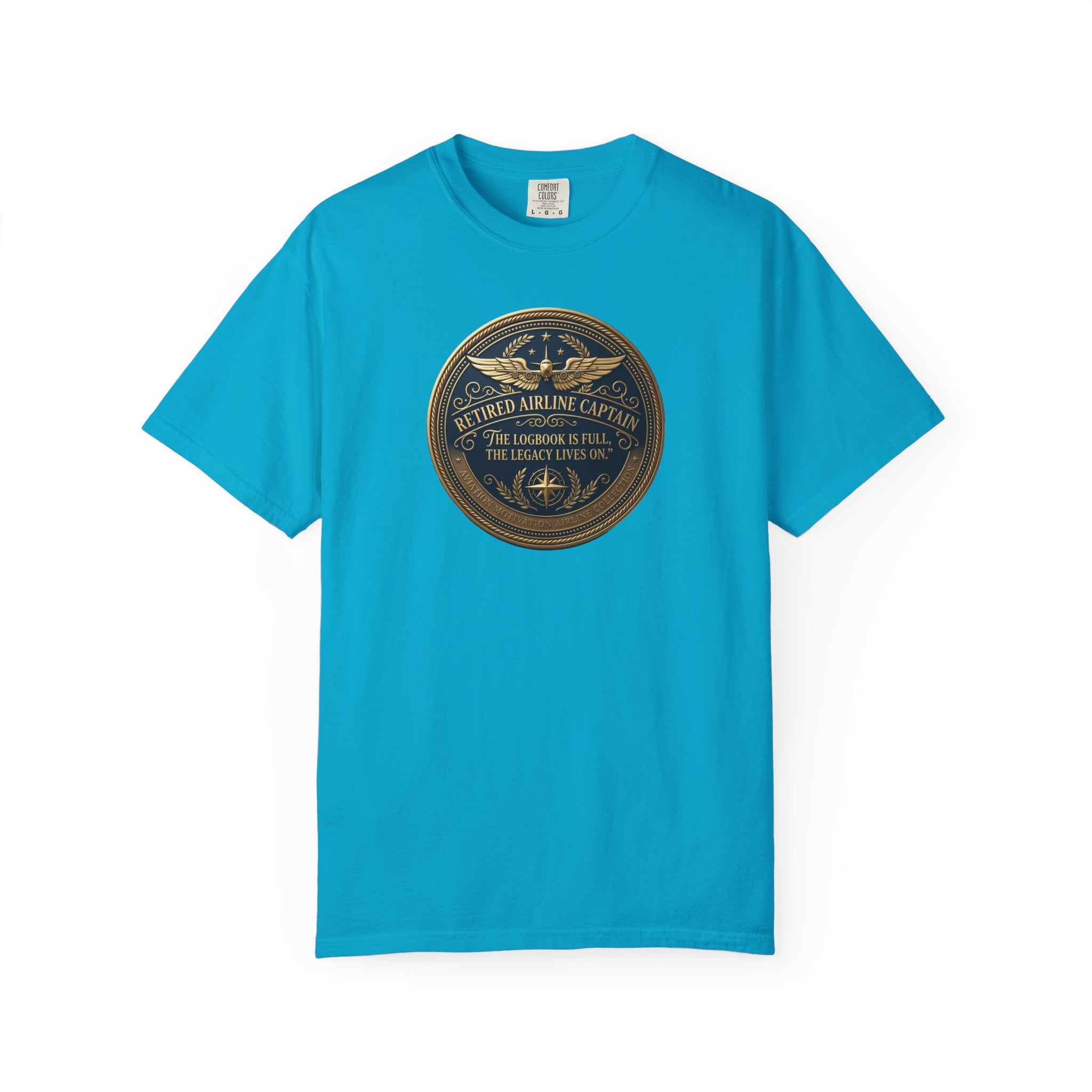 Retired Airline Captain T-Shirt — “The Logbook Is Full. The Legacy Lives On.”