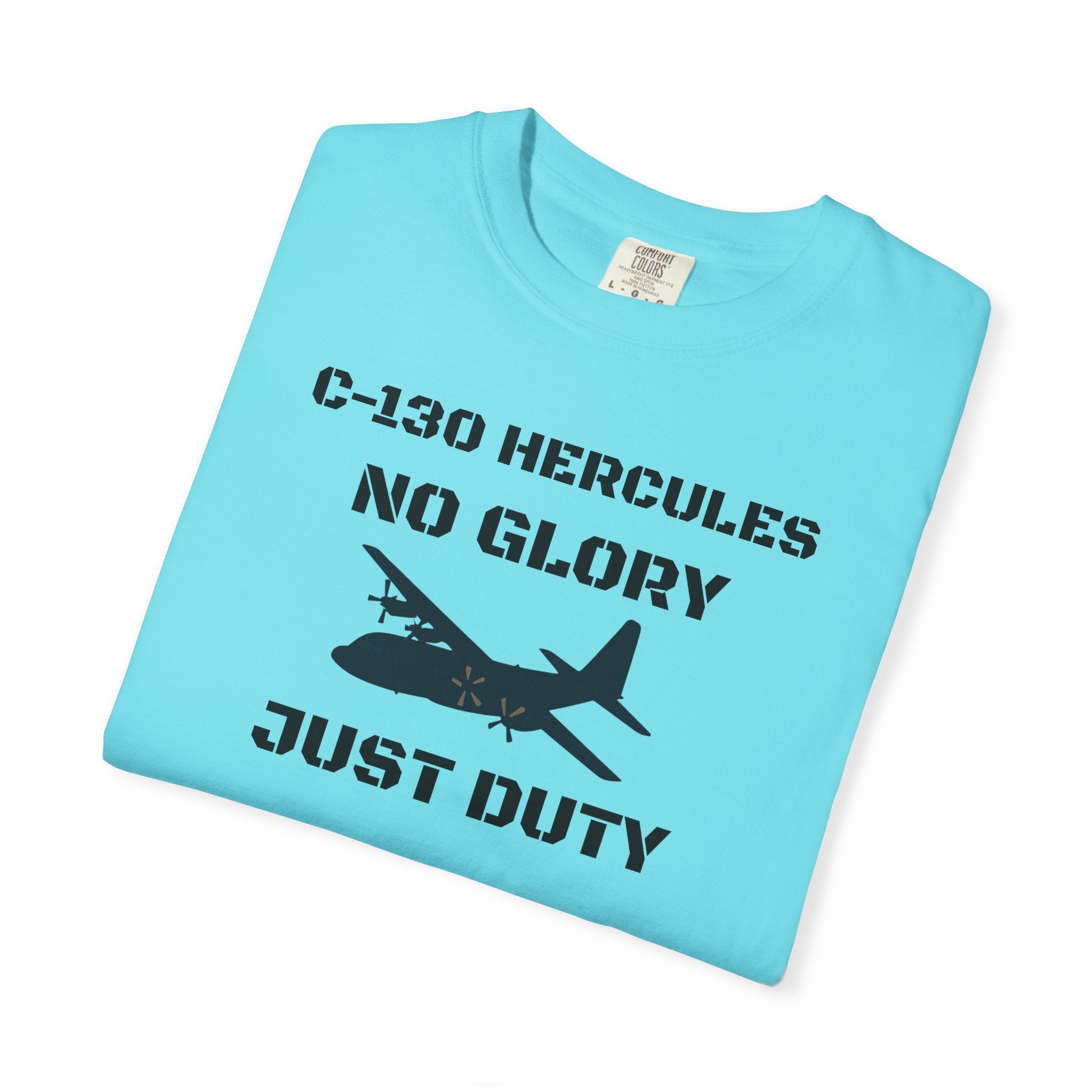 C-130 Hercules Tribute T-shirt — Military Pilot Nicknames Tee