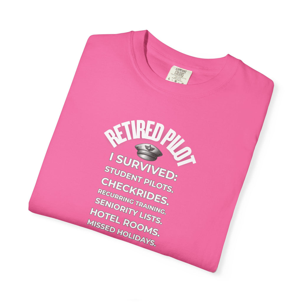 Retired Pilot shirt - I Survived!