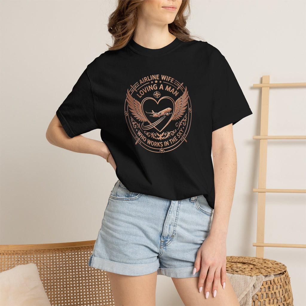 Pilot Wives T-Shirt — "Loving a Man Who Works in the Sky"