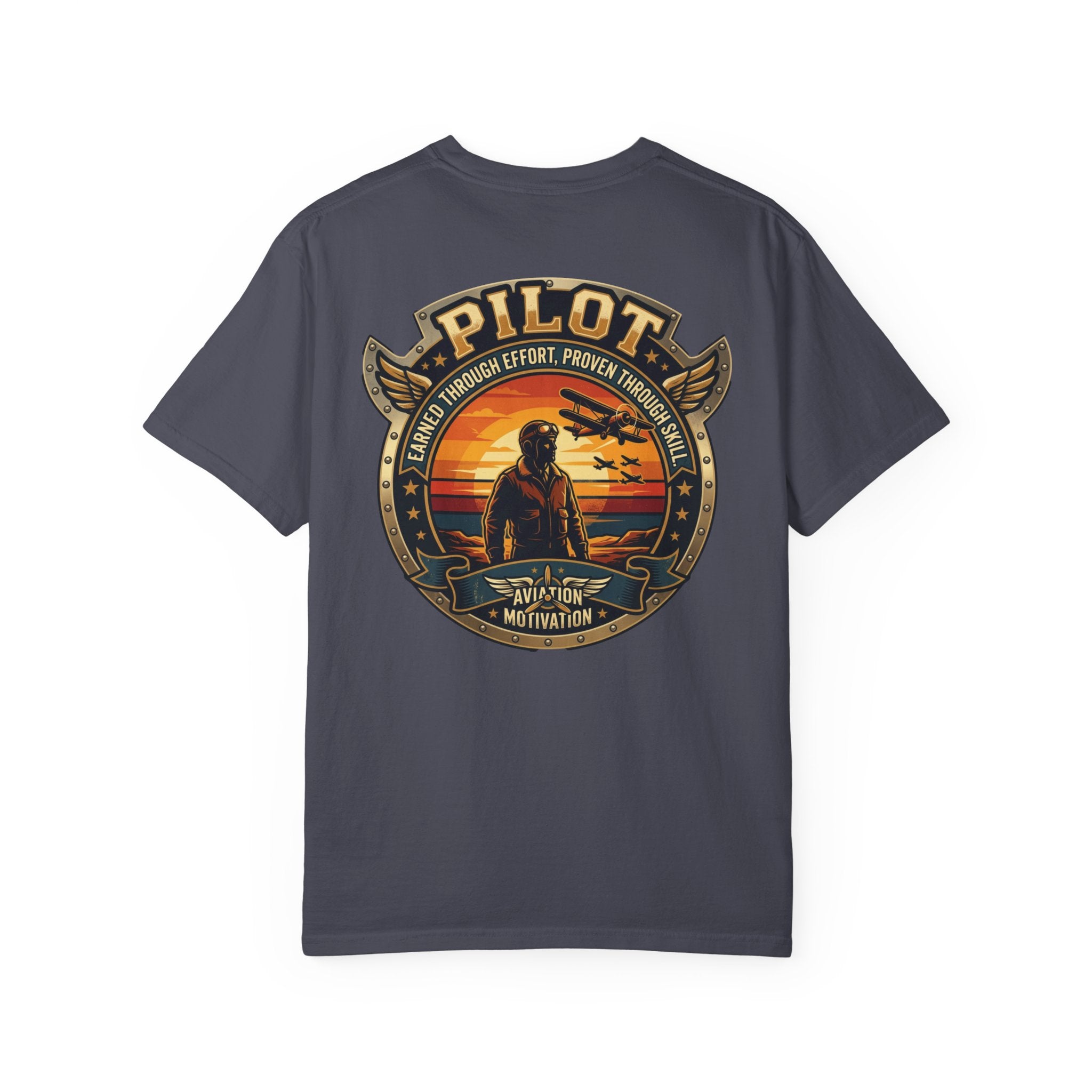 Earned Through Effort, Proven Through Skill Pilot T-Shirt — Aviation Motivation Signature Series