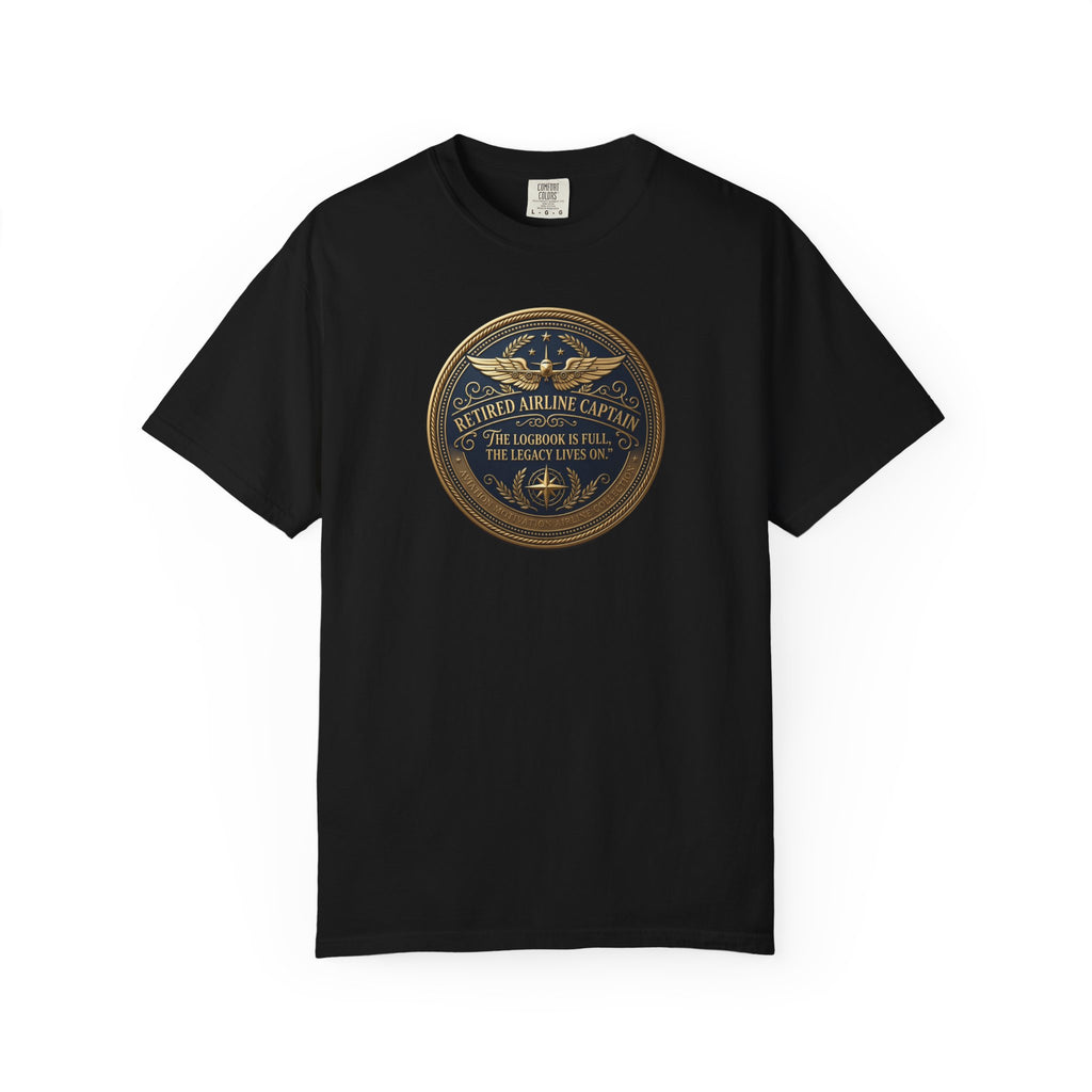 Retired Airline Captain T-Shirt — “The Logbook Is Full. The Legacy Lives On.”