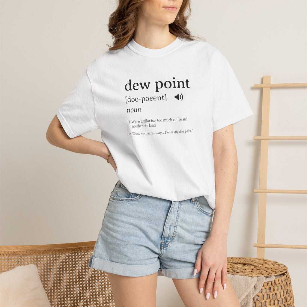 Dew Point Pilot T-Shirt — Funny Aviation Dictionary Shirt