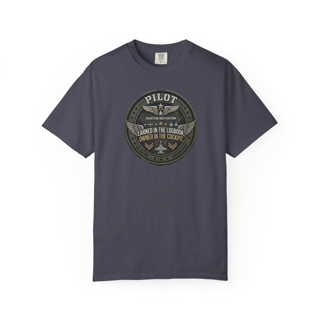 Military Pilot Tee — Owned in the Cockpit. Earned in the Logbook.