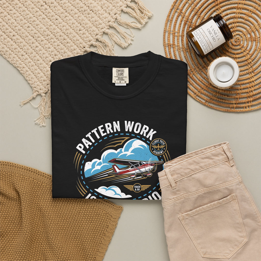 Pattern Work Is My Cardio Student Pilot T-shirt