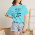 Refuse the Ground. Chase the Sky Aviation T-Shirt