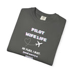 Pilot Wife Life T-Shirt — He Flies. I Wait. (and Worry a Little).