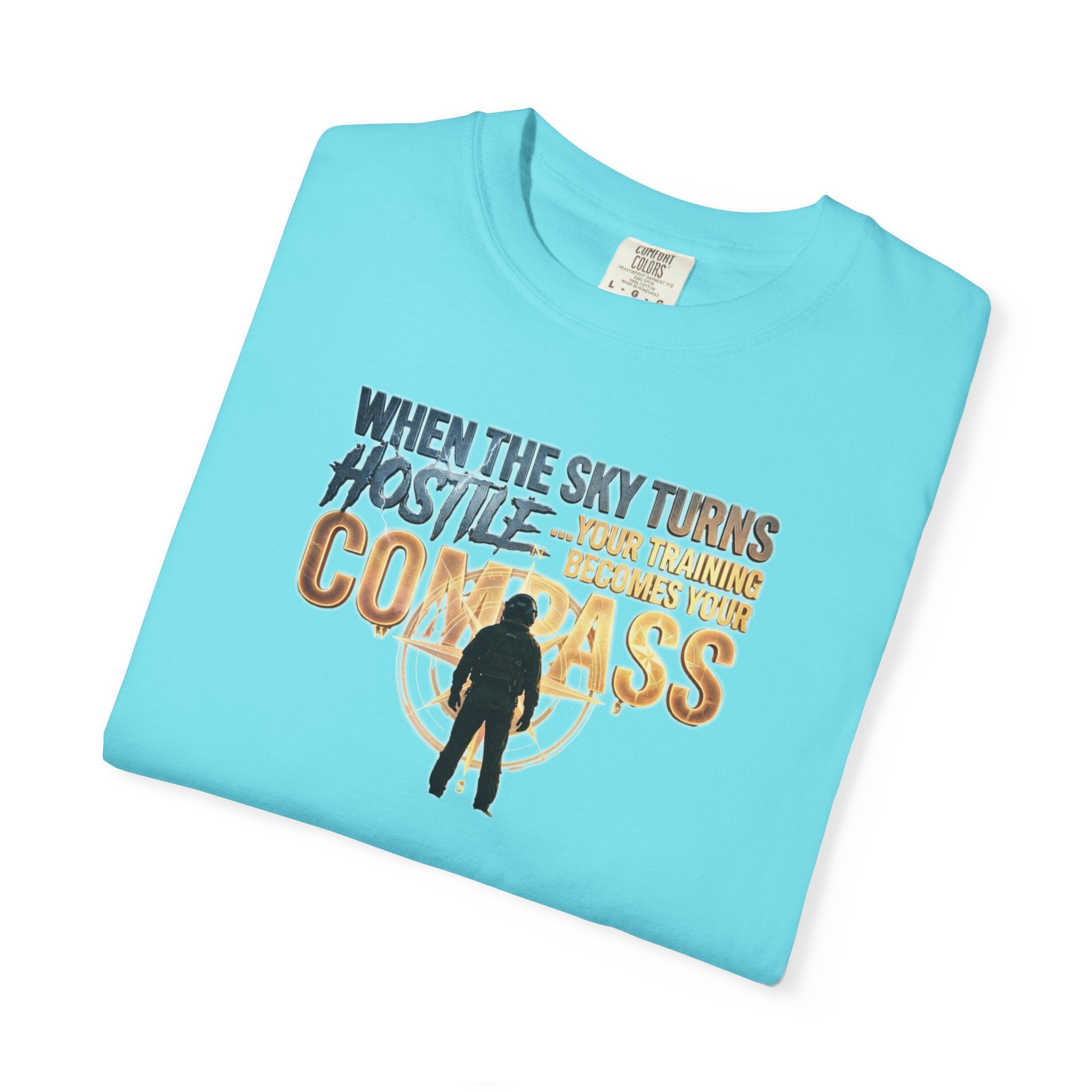 Inspirational Pilot tee - "When the Weather turns Hostile, Your Training is Your Compass"