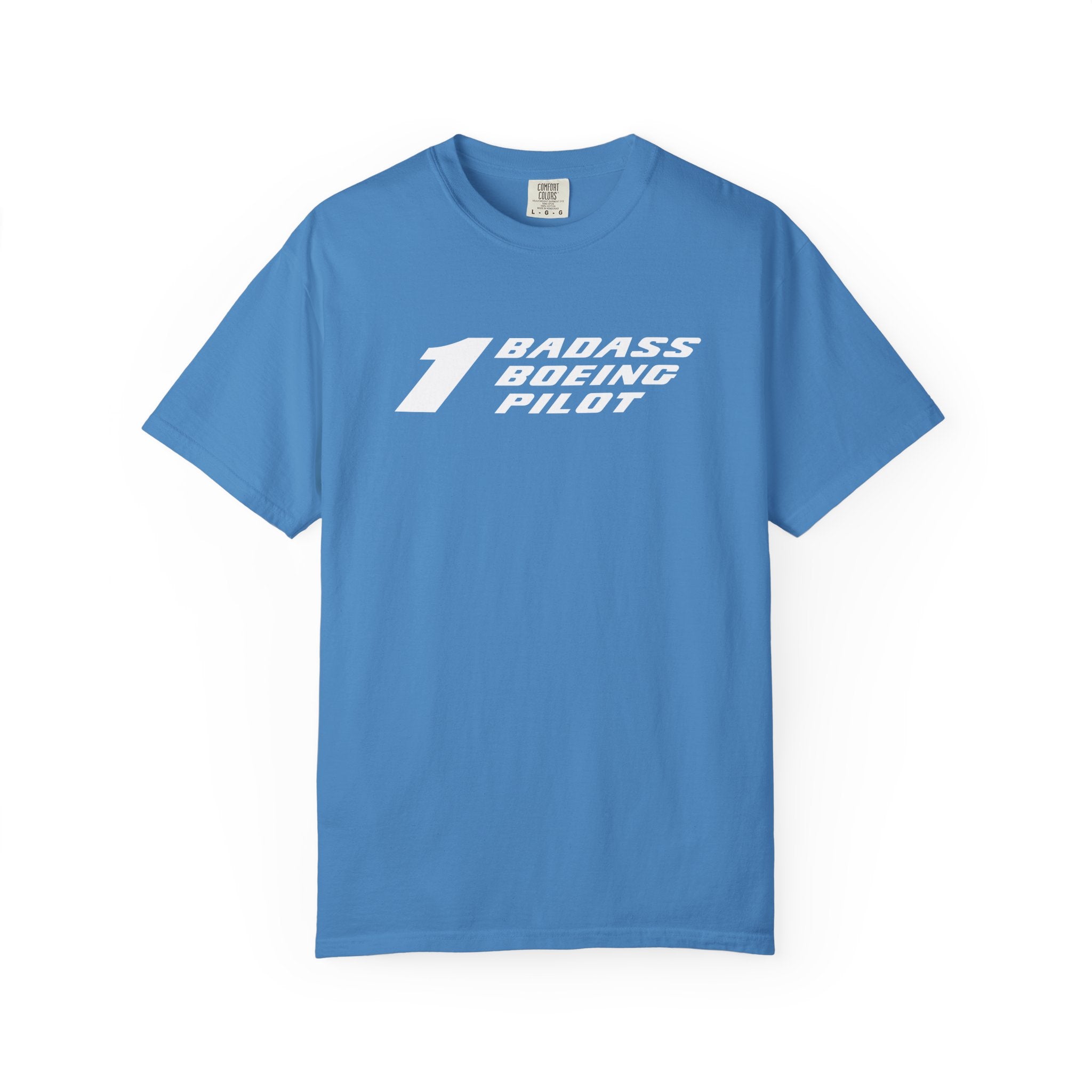 1 Badass Boeing Pilot T-Shirt — Bold Typography Tee for Aviators
