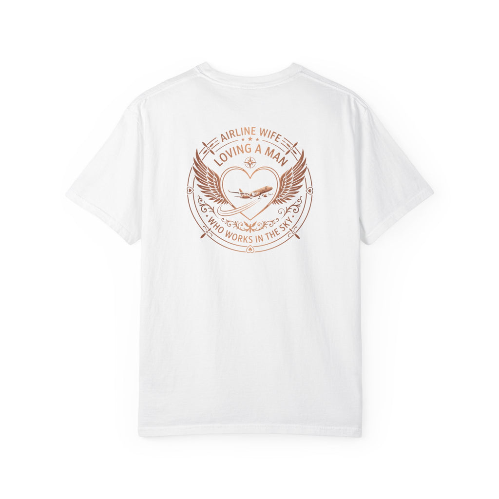 Pilot Wives T-Shirt — "Loving a Man Who Works in the Sky"