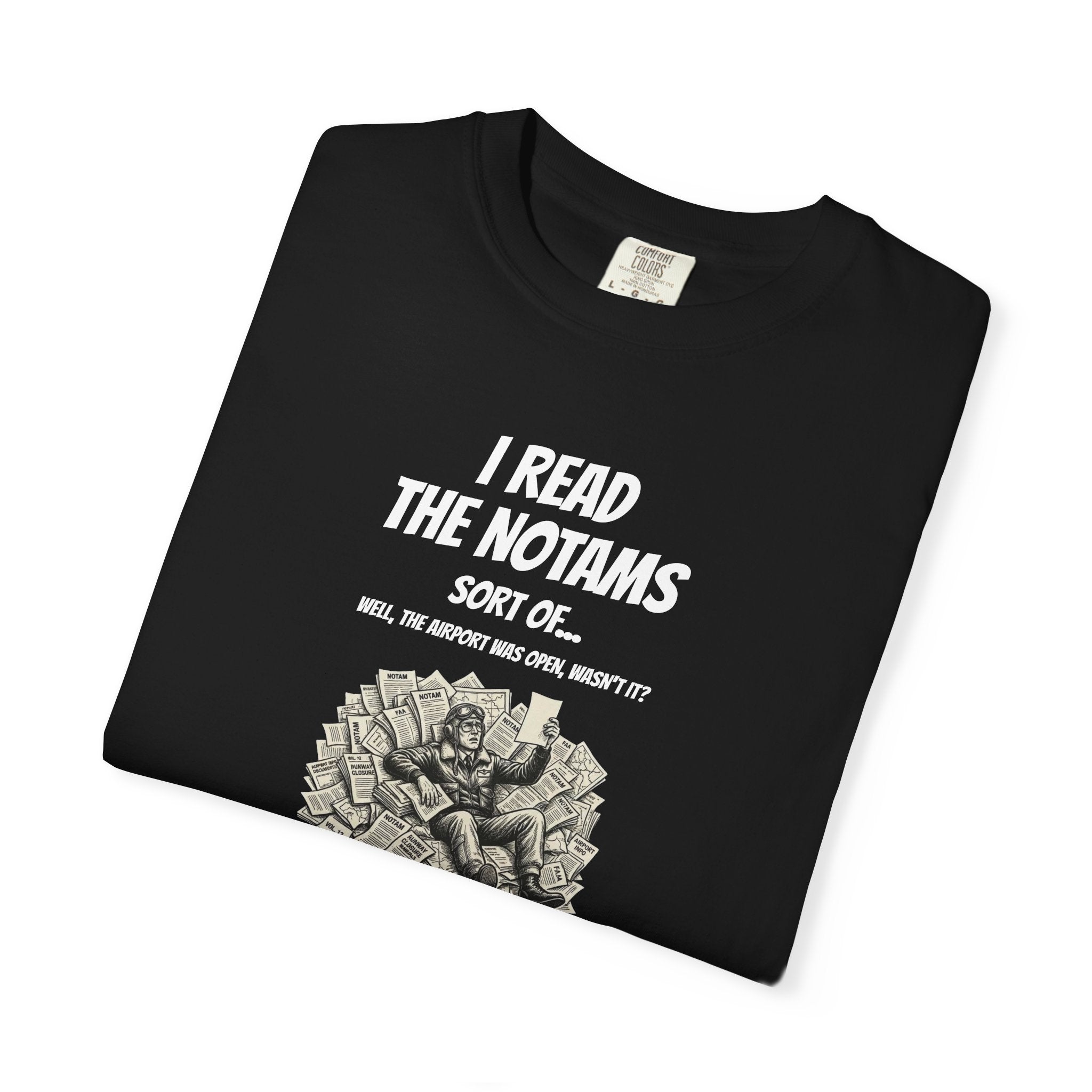 I Read the NOTAMs - Silly Pilot Tee