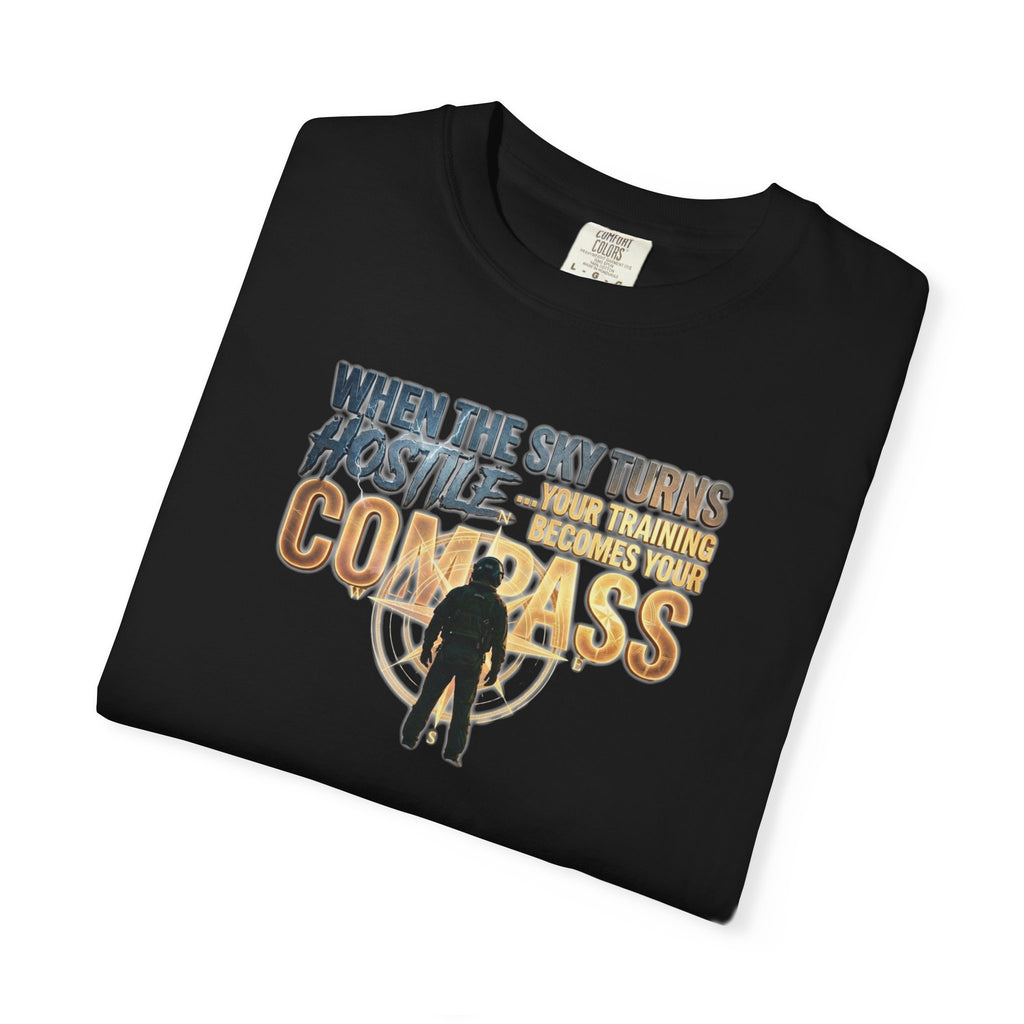 Inspirational Pilot tee - "When the Weather turns Hostile, Your Training is Your Compass"