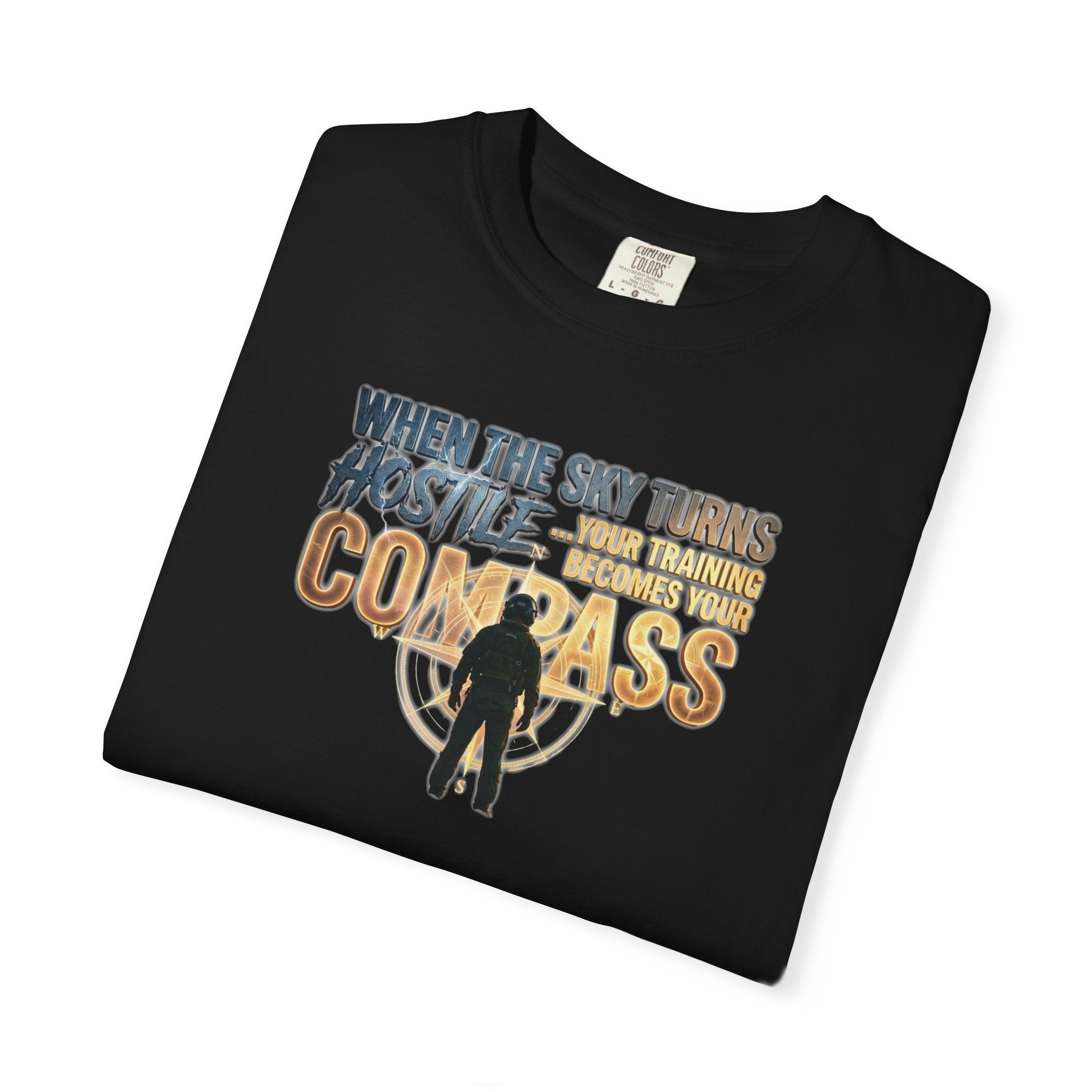Inspirational Pilot tee - "When the Weather turns Hostile, Your Training is Your Compass"